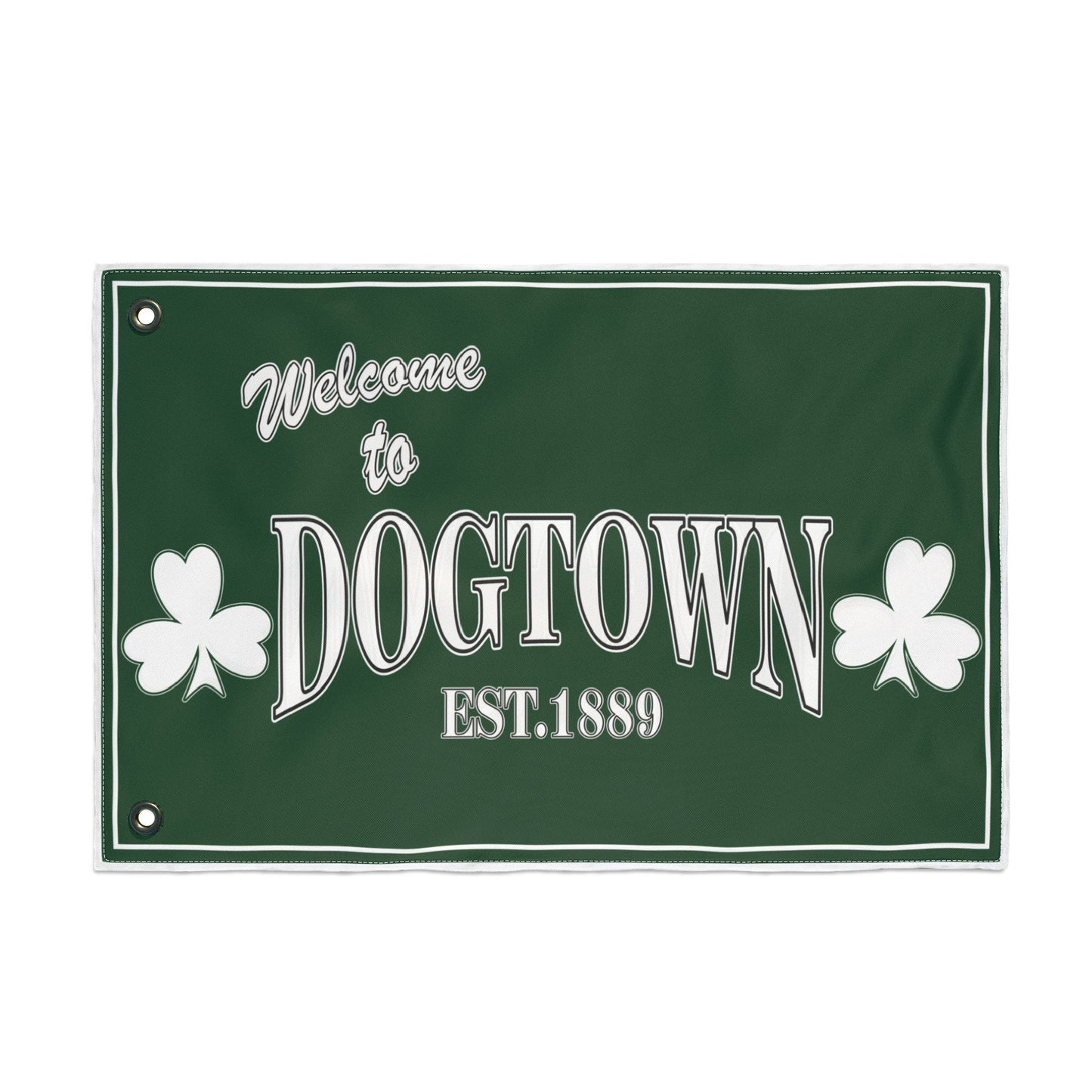 Welcome To Dogtown - Double Sided Flag
