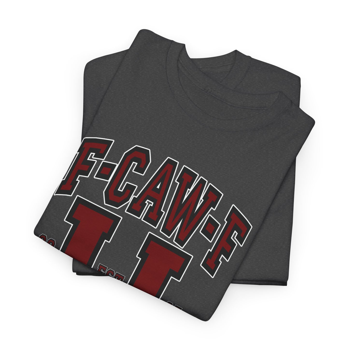 F-CAW-F U Graphic Unisex Tee