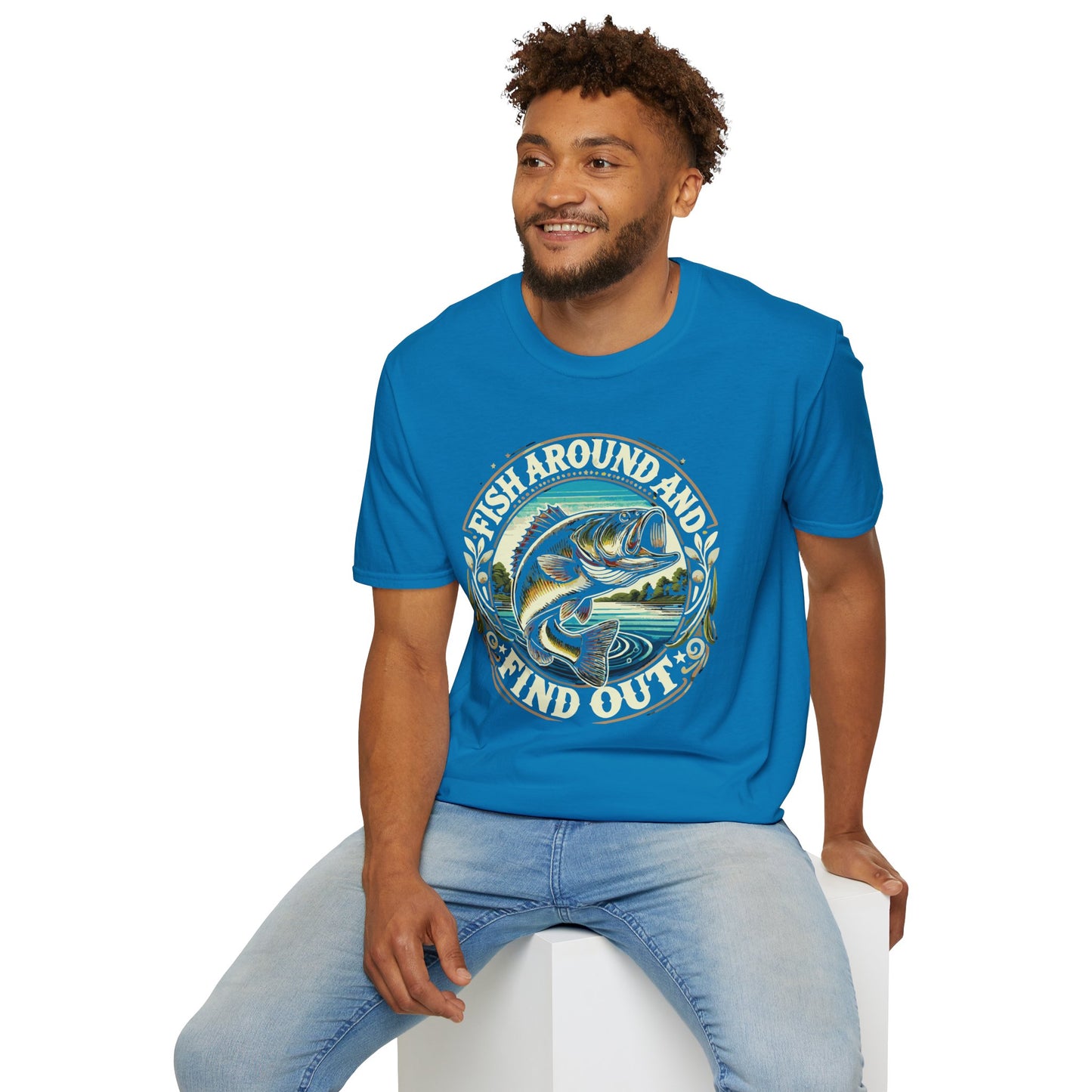 Fish Around And Find out Graphic Tee