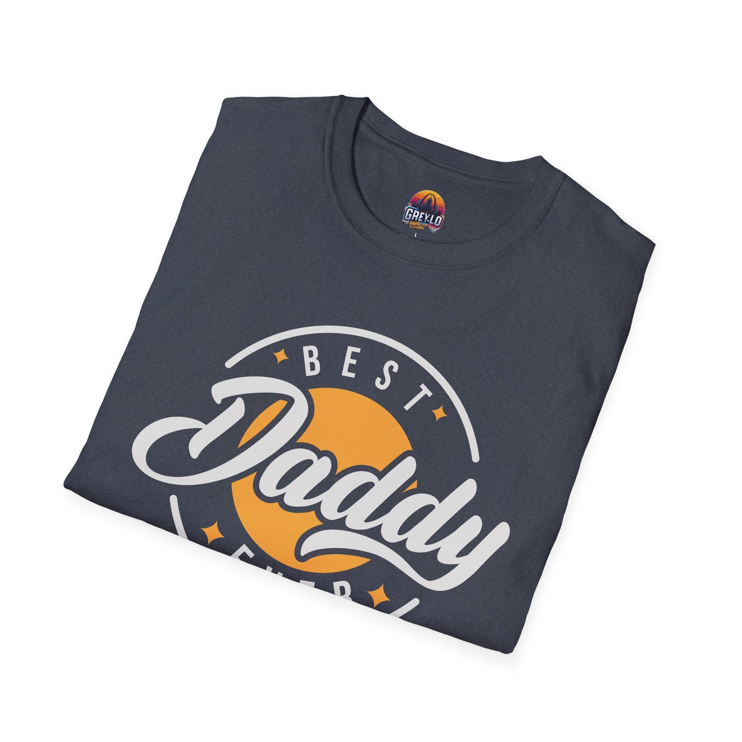 Best Daddy Ever T-Shirt