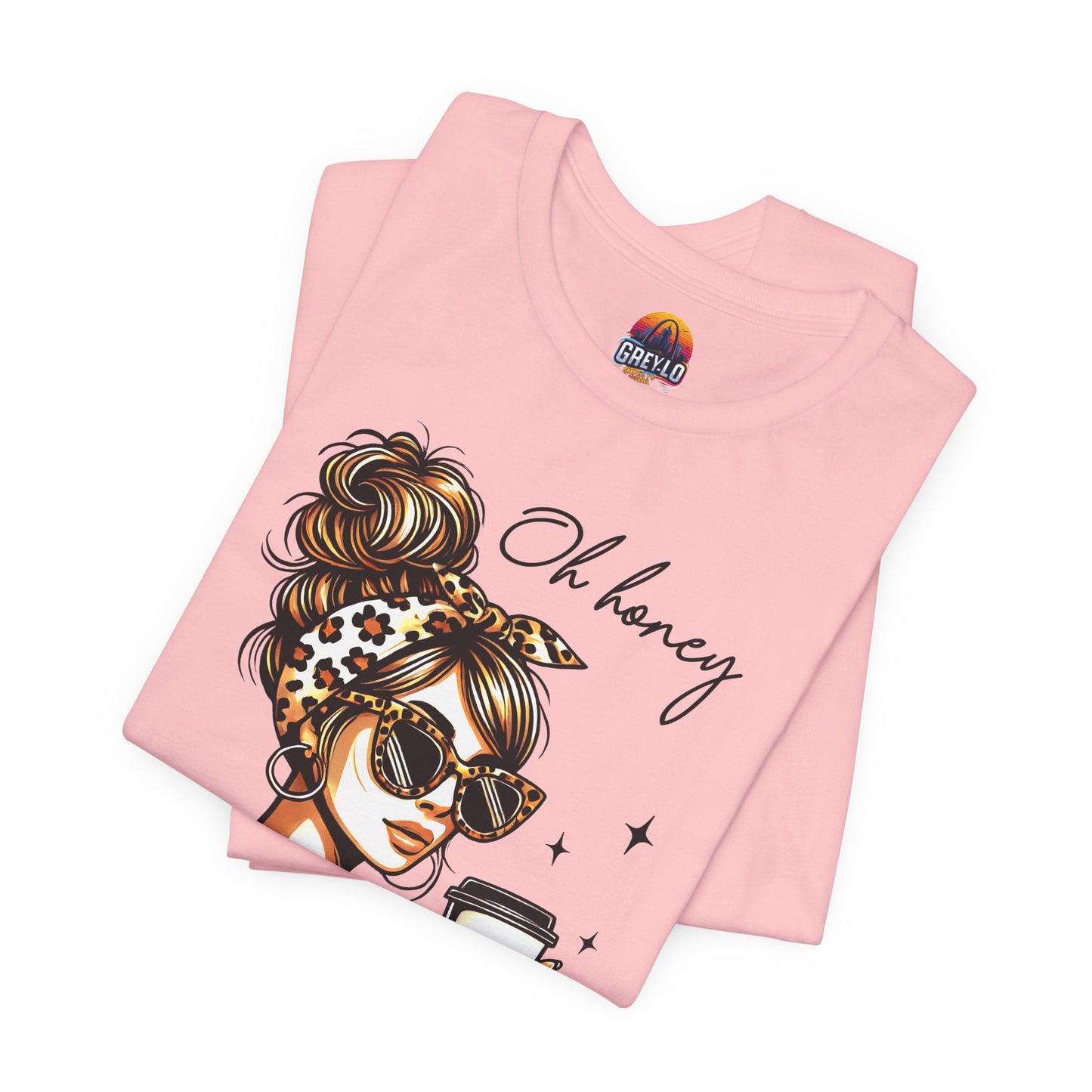 Oh Honey I am That Mom Tee
