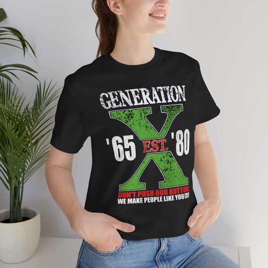 Generation X '65-'80  Graphic Tee