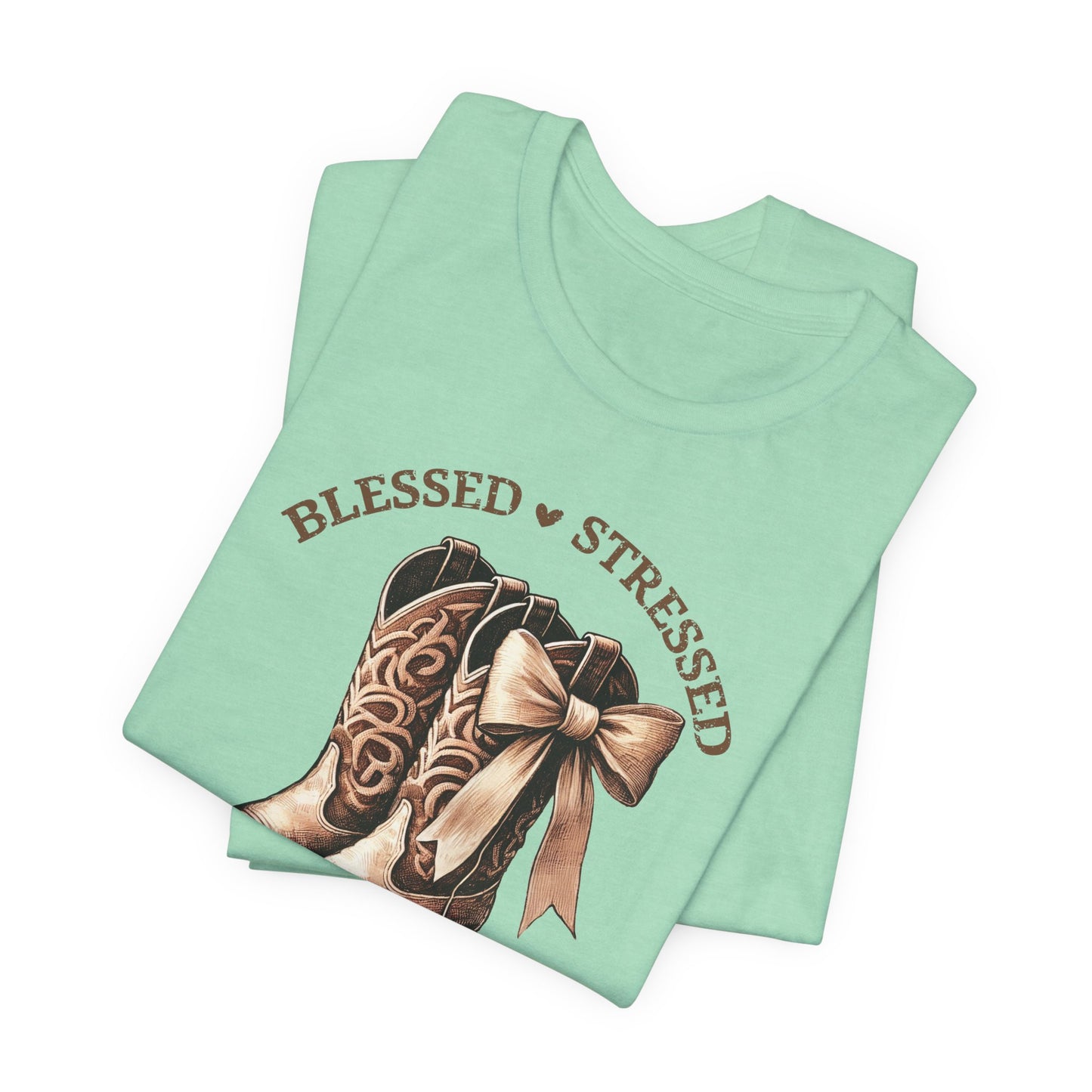 Blessed Stressed & Cowboy Obsessed Tee