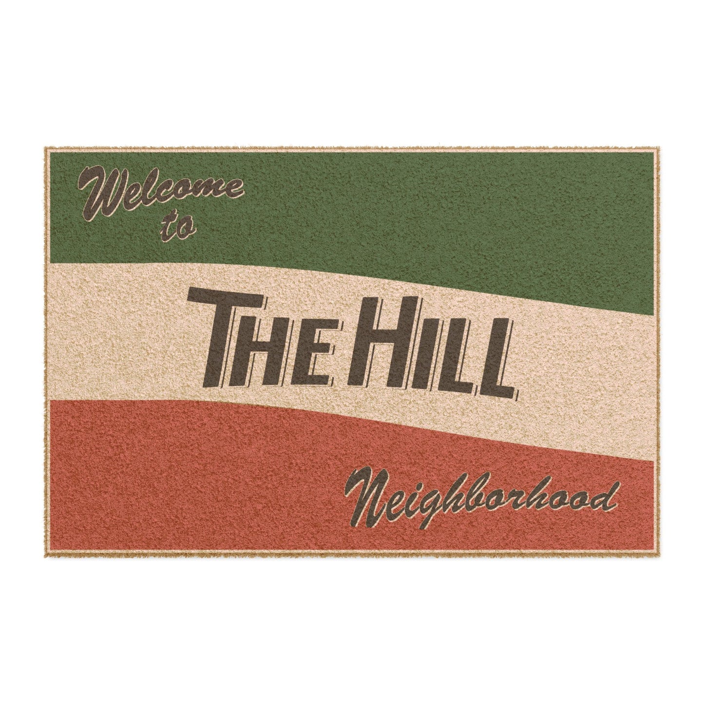 Doormat - Welcome to the Hill Neighborhood