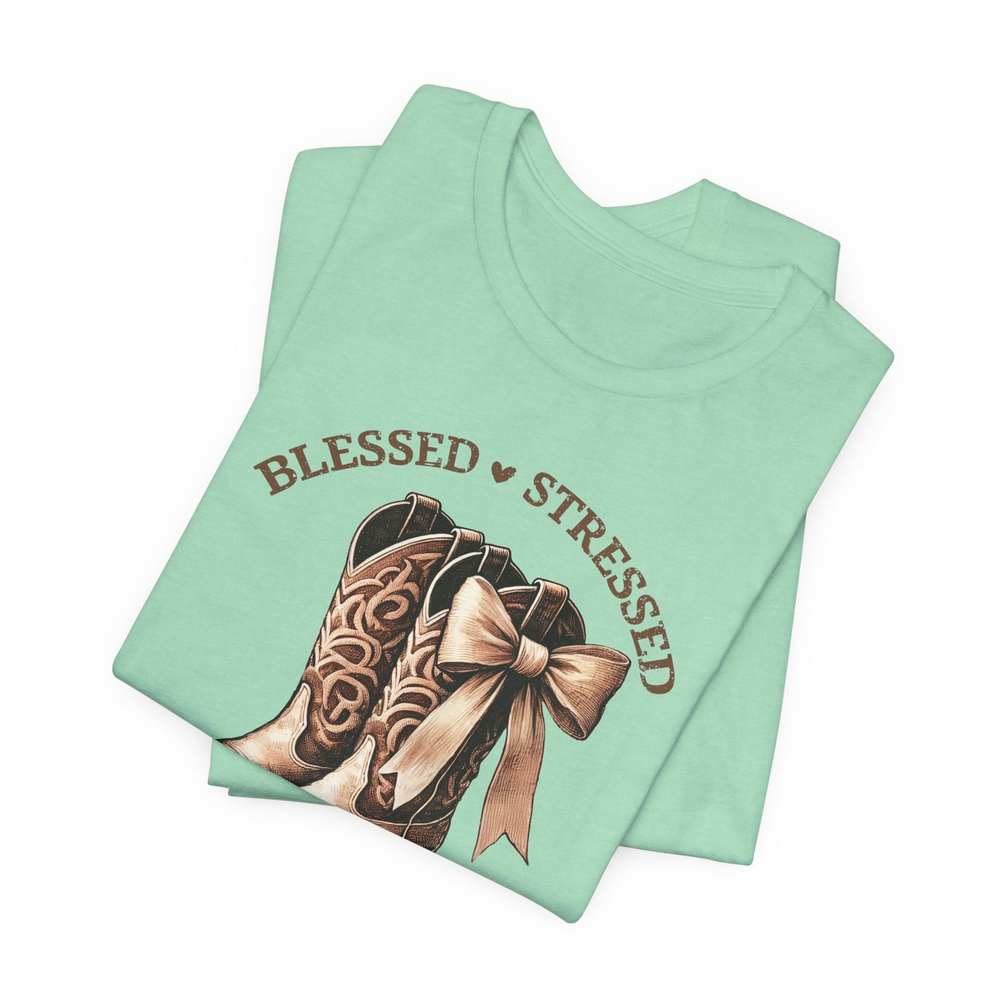 Blessed Stressed & Cowboy Obsessed Tee