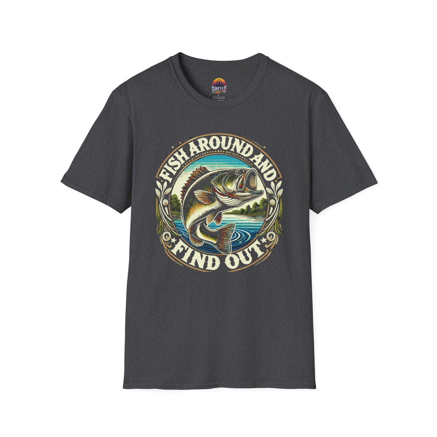 Fish Around And Find out Graphic Tee