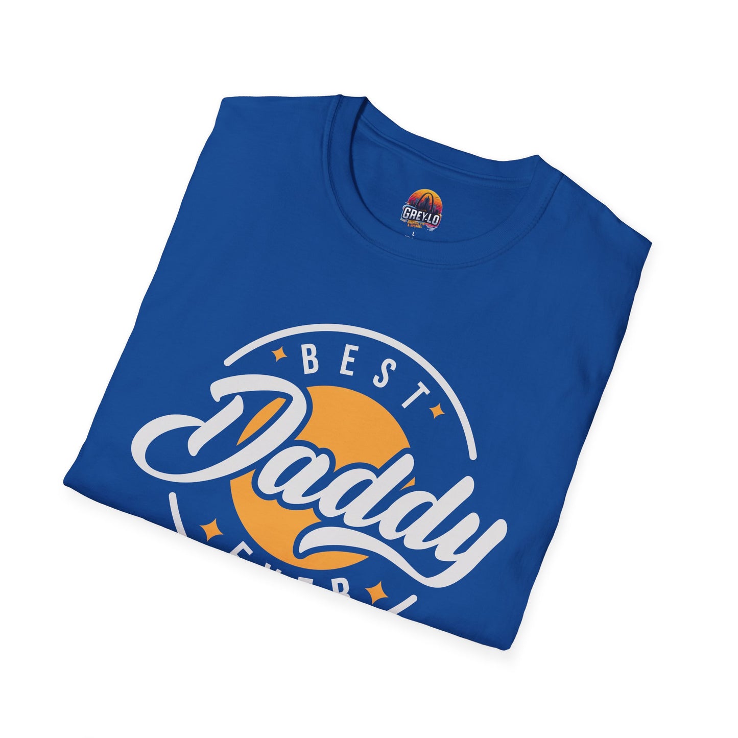 Best Daddy Ever T-Shirt