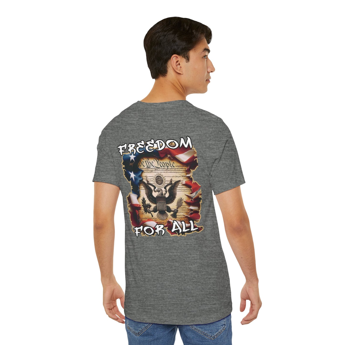Freedom For All Unisex Tee - Bella Canvas Front & Back Print