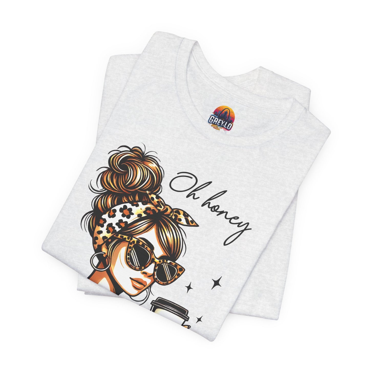 Oh Honey I am That Mom Tee