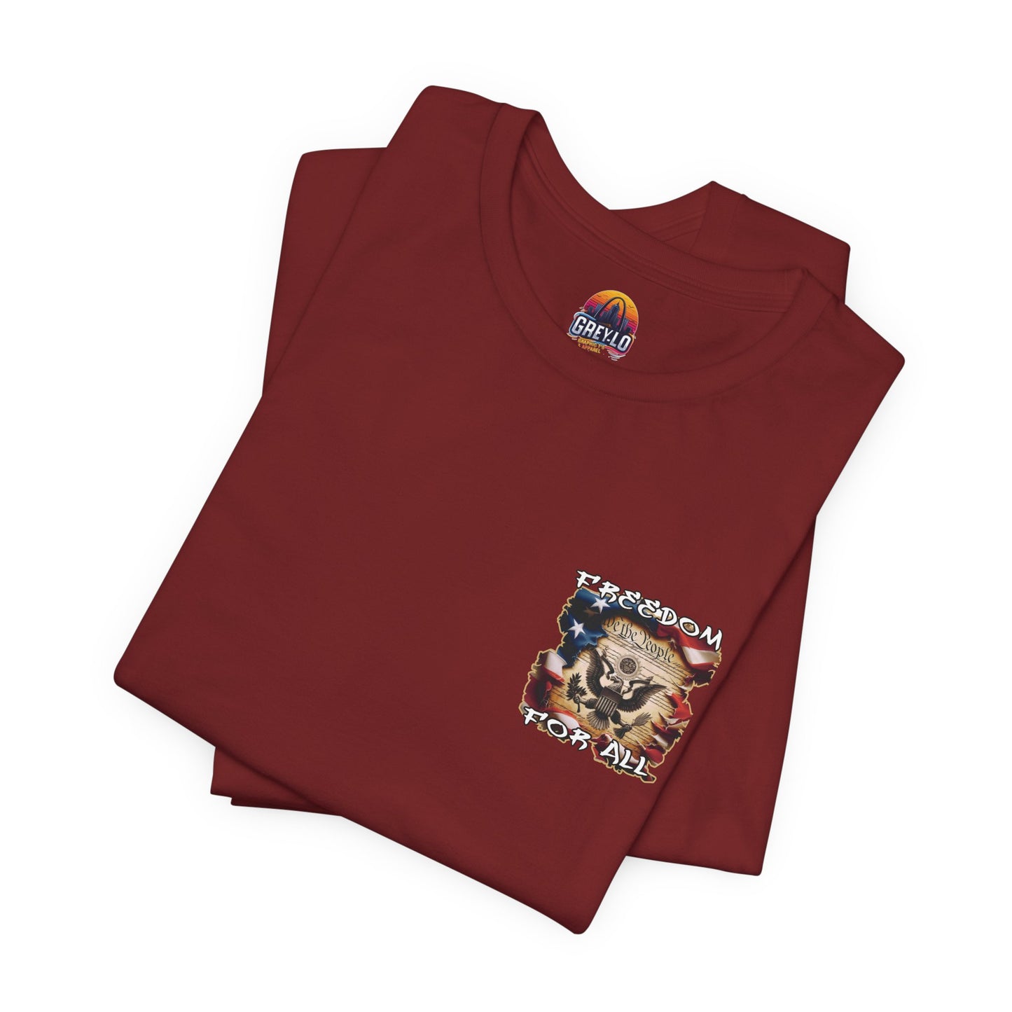 Freedom For All Unisex Tee - Bella Canvas Front & Back Print