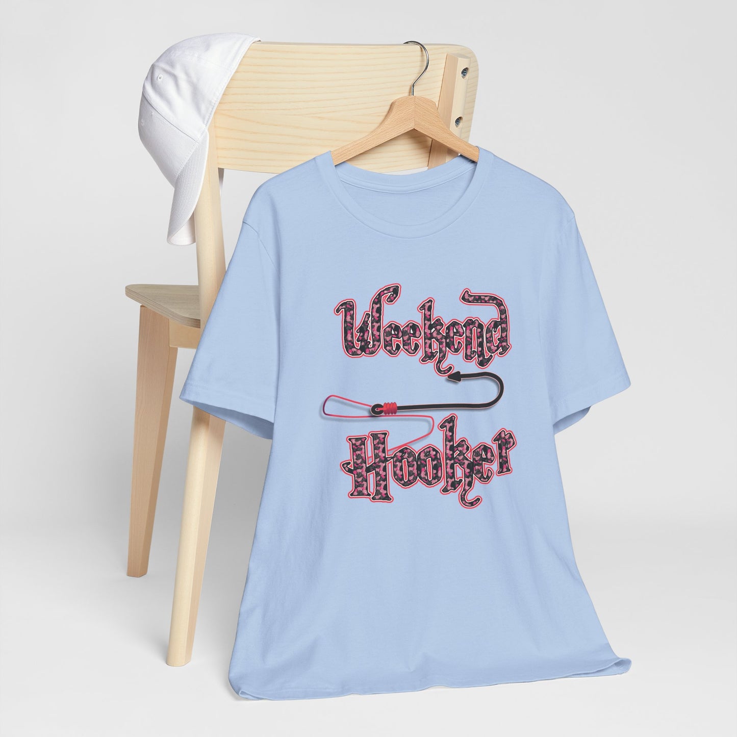 Weekend Hooker T-shirt