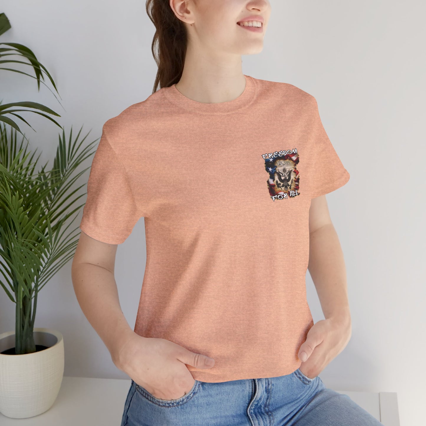 Freedom For All Unisex Tee - Bella Canvas Front & Back Print