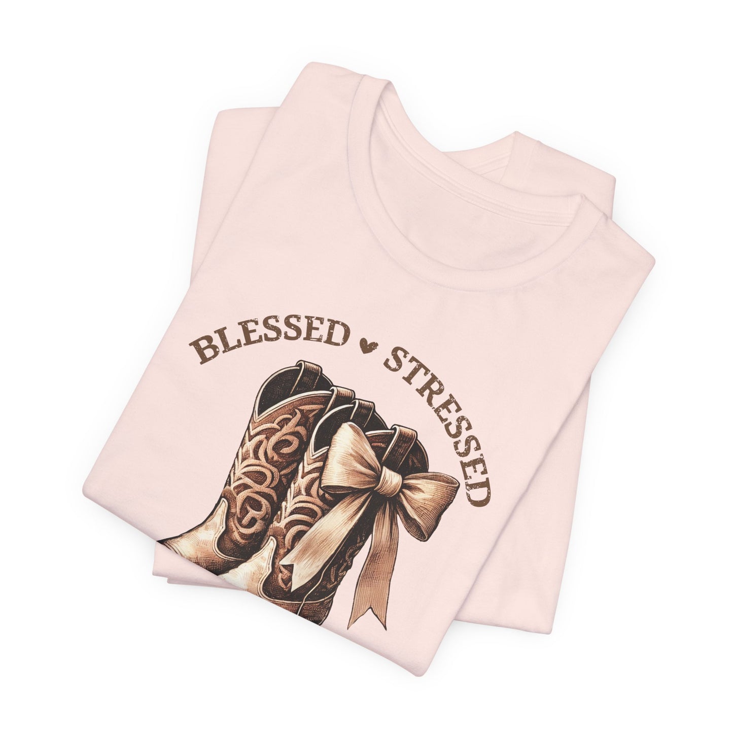 Blessed Stressed & Cowboy Obsessed Tee