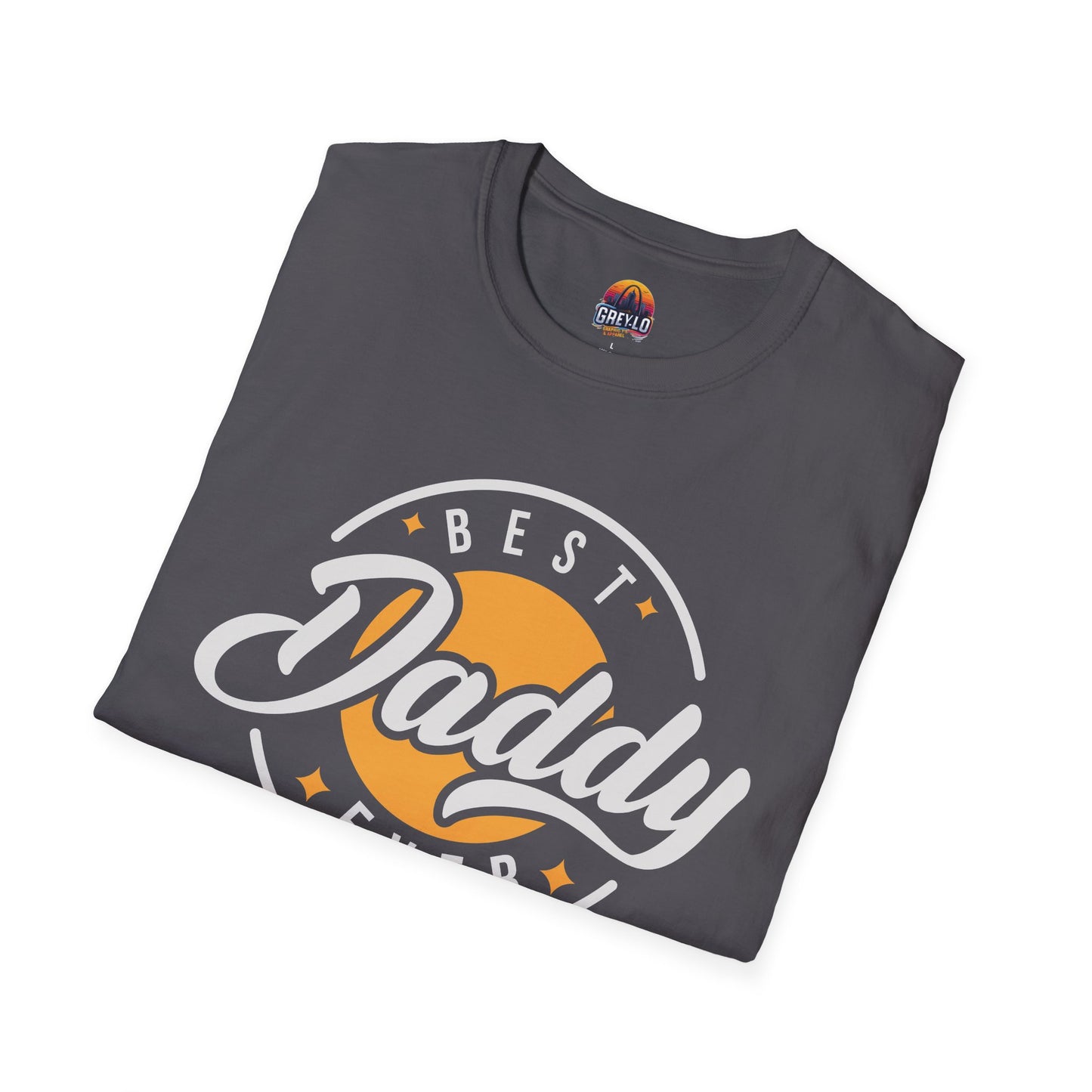 Best Daddy Ever T-Shirt