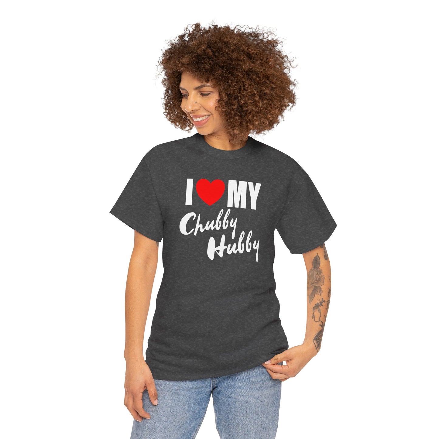 I Love My Chubby Hubby T-Shirt — Cute Couples Valentine Tee