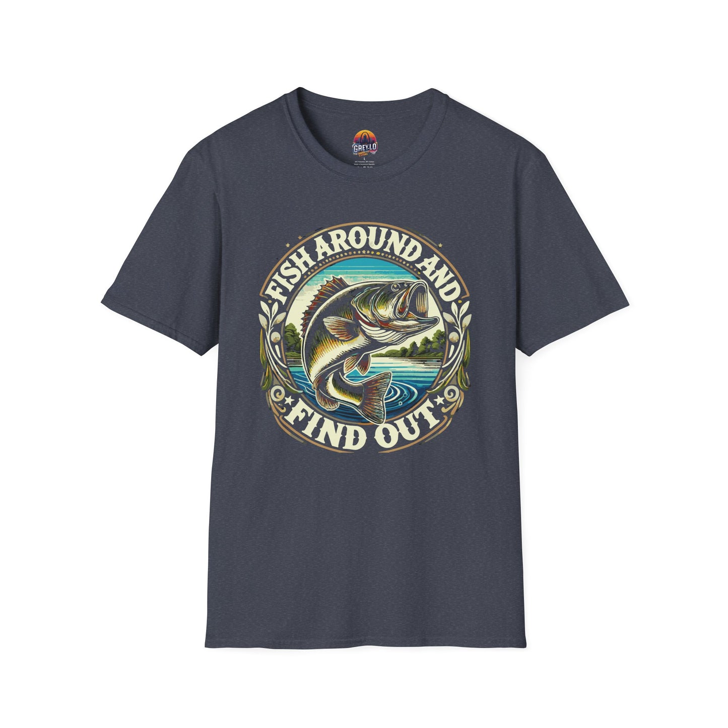 Fish Around And Find out Graphic Tee