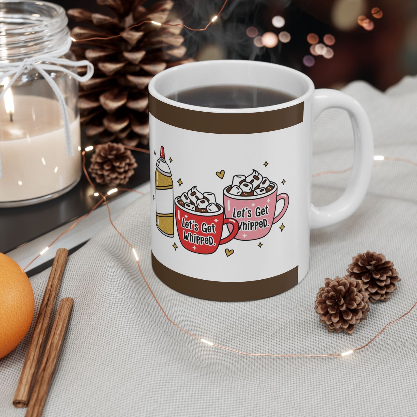 Coffee Mug - Lets Get Whipped (11oz, 15oz)