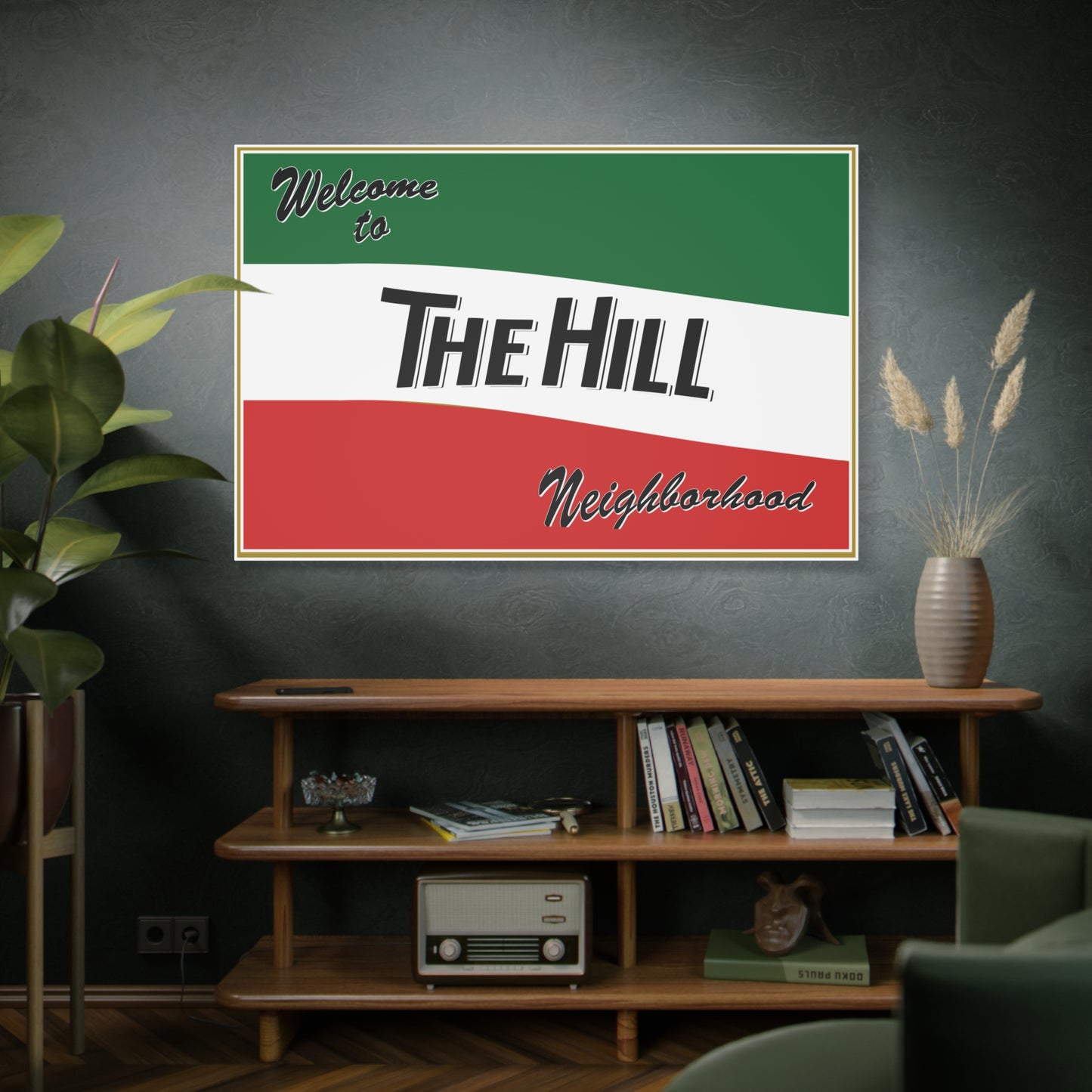 Stretched Canvas - Welcome to The Hill Neighborhood