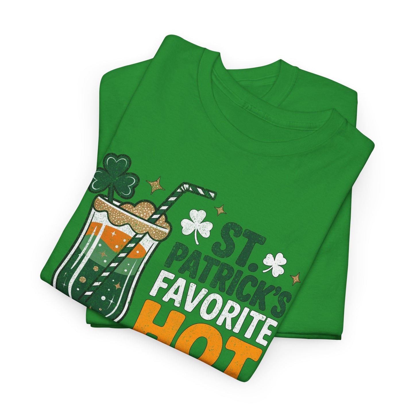 St. Patrick's Day "Favorite Hot Mess" T-Shirt