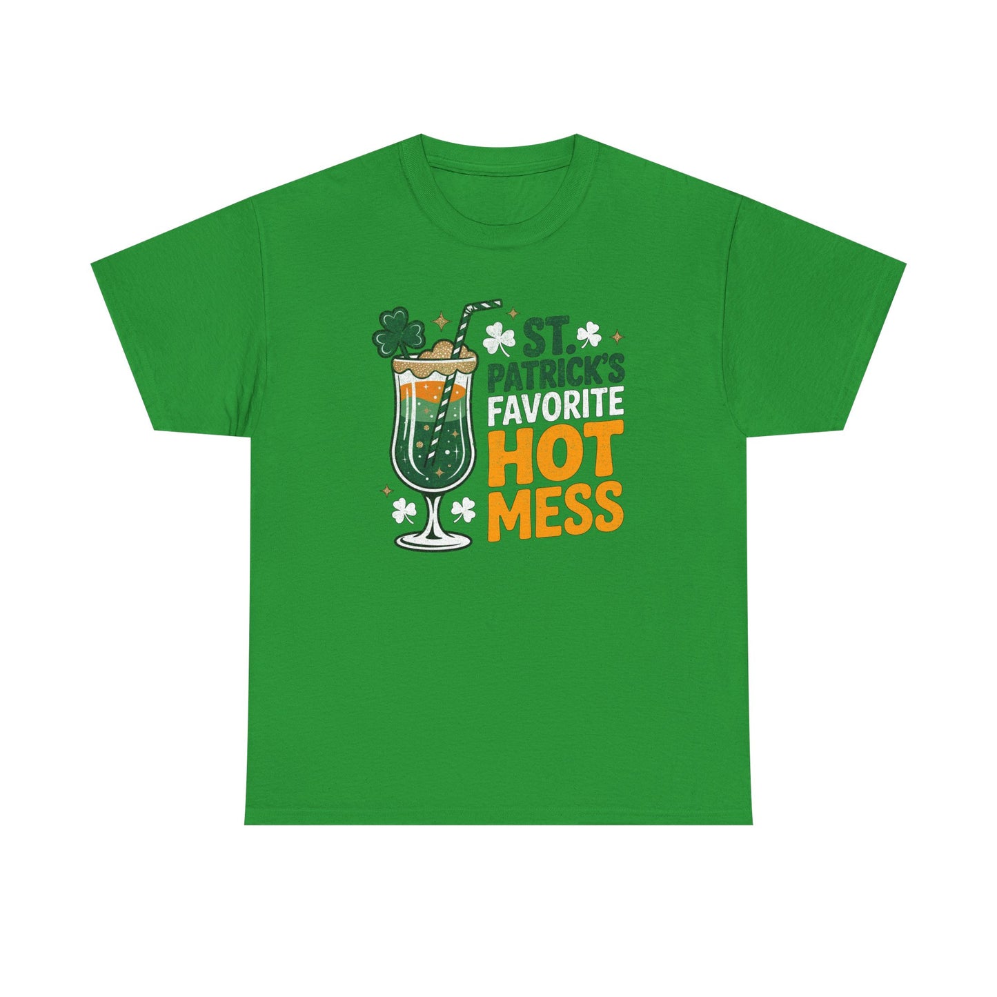St. Patrick's Day "Favorite Hot Mess" T-Shirt