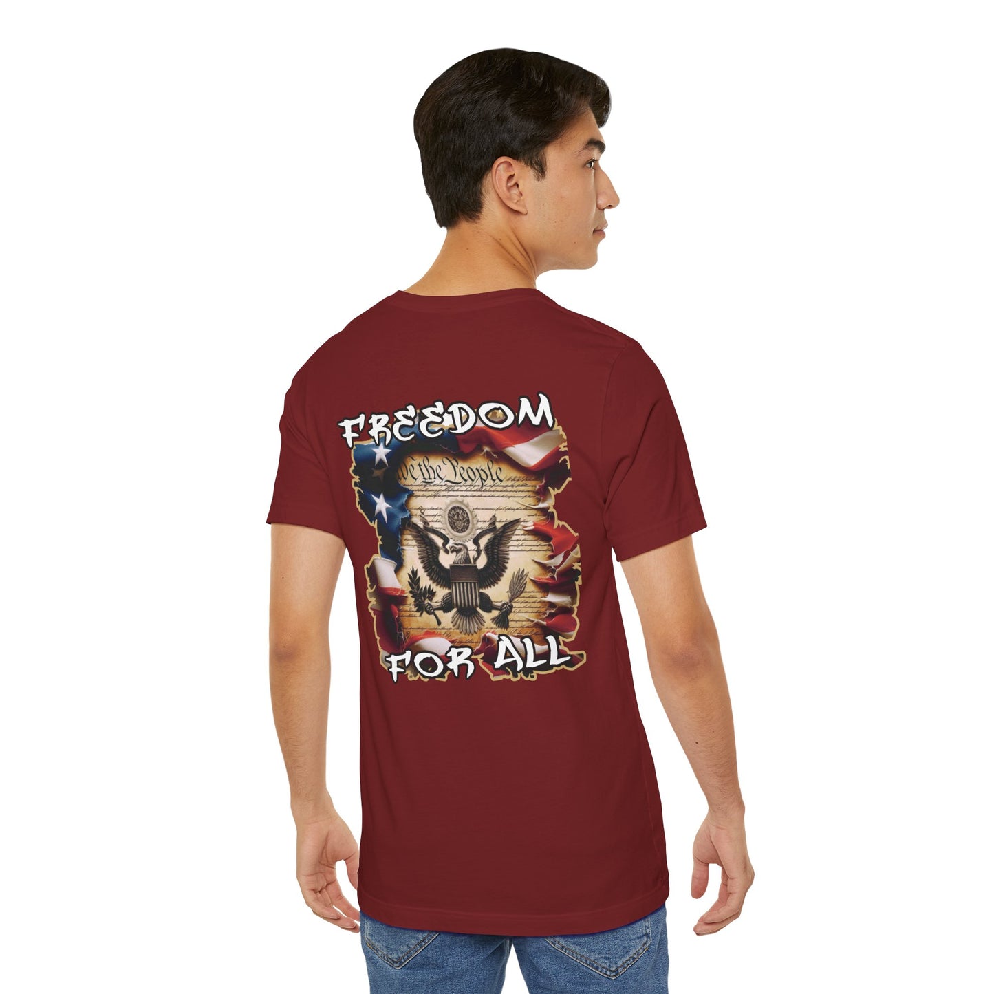 Freedom For All Unisex Tee - Bella Canvas Front & Back Print