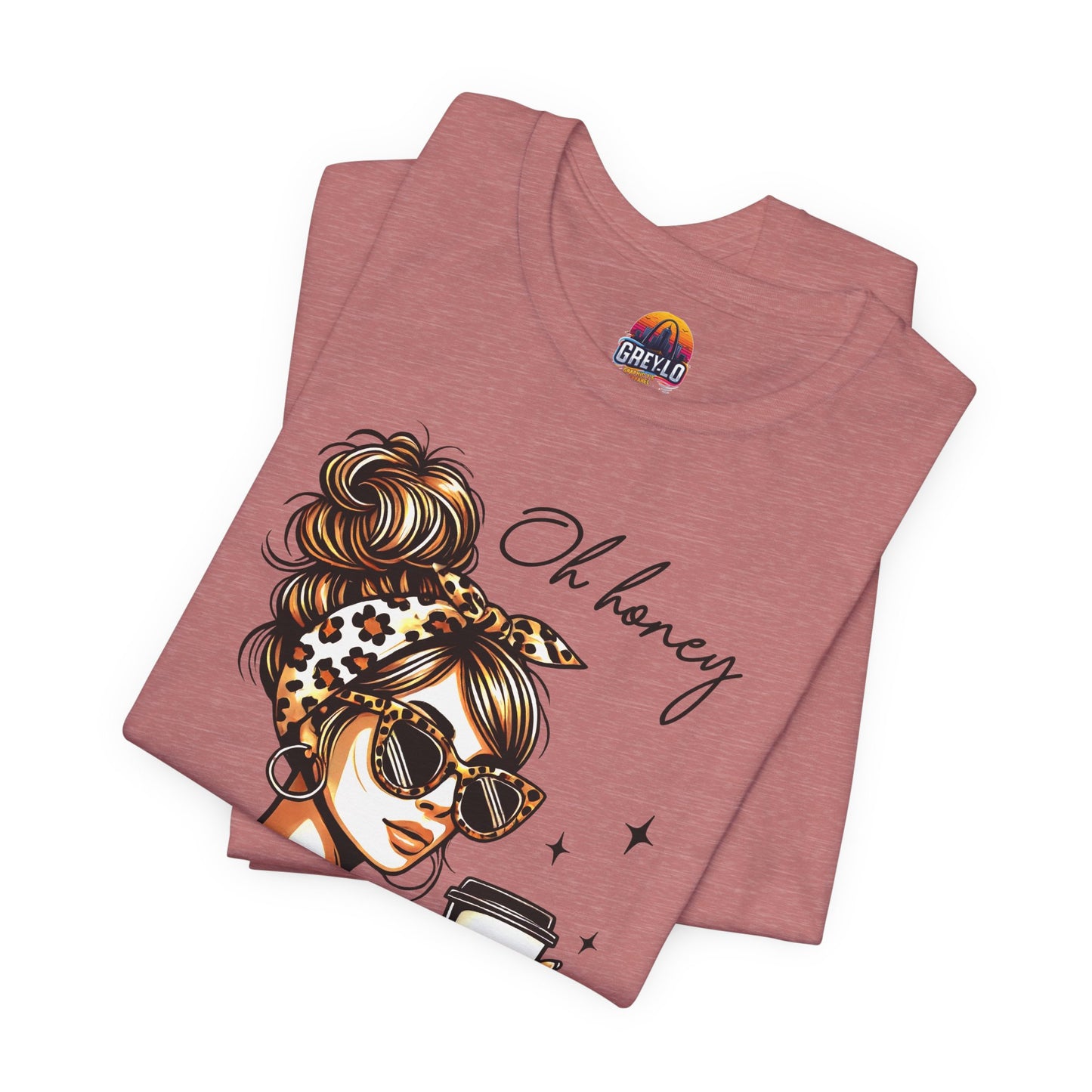 Oh Honey I am That Mom Tee