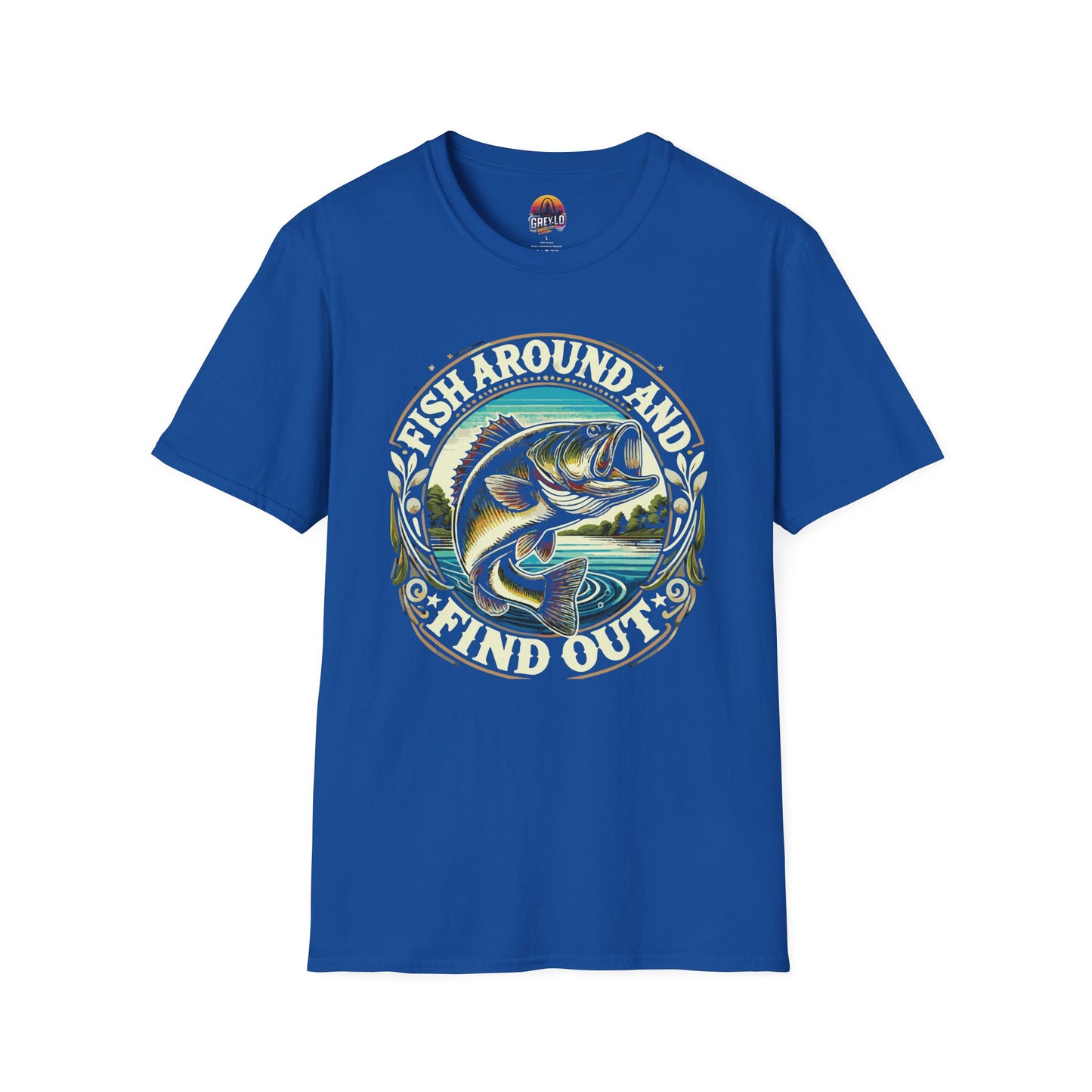 Fish Around And Find out Graphic Tee