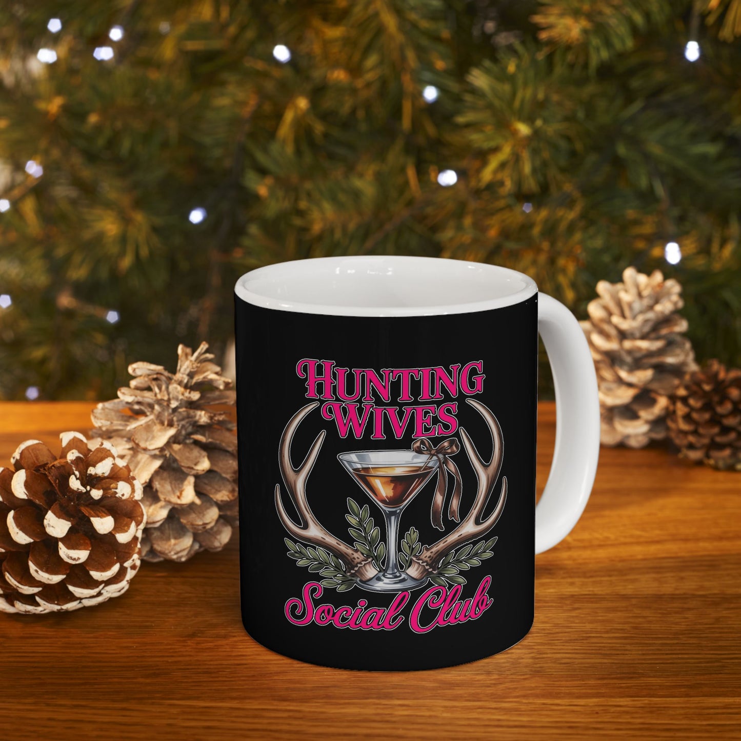 Ceramic Mug, (11oz, 15oz)-Hunting Wives Design