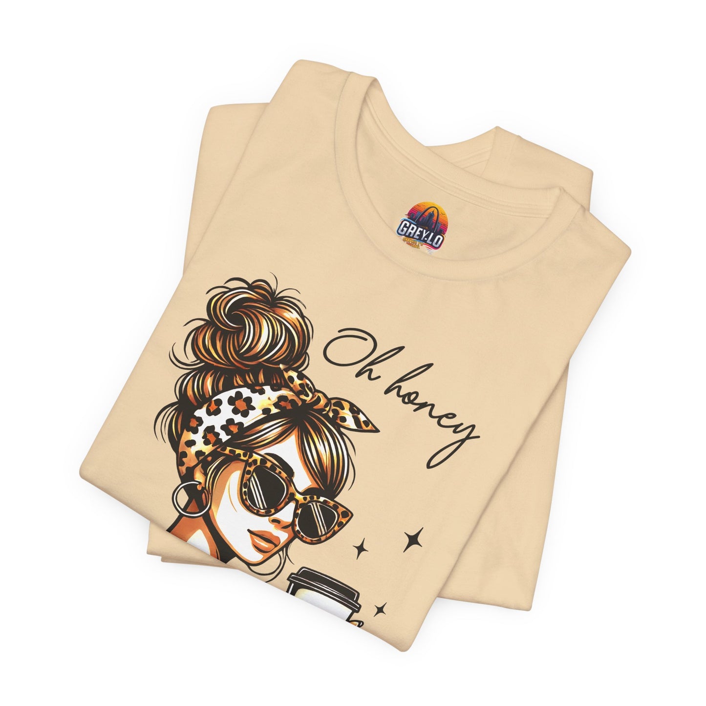 Oh Honey I am That Mom Tee