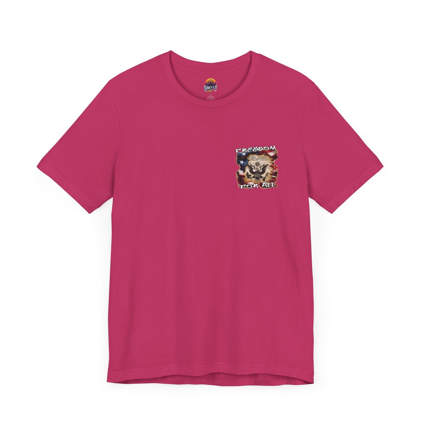 Freedom For All Unisex Tee - Bella Canvas Front & Back Print