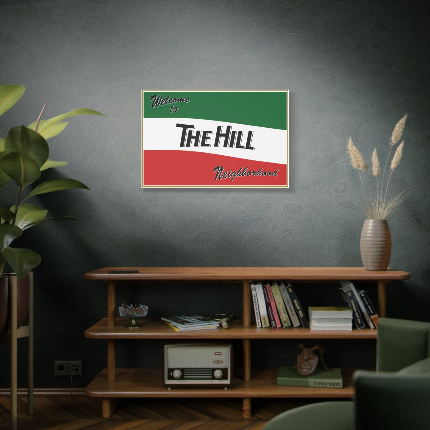 Stretched Canvas - Welcome to The Hill Neighborhood