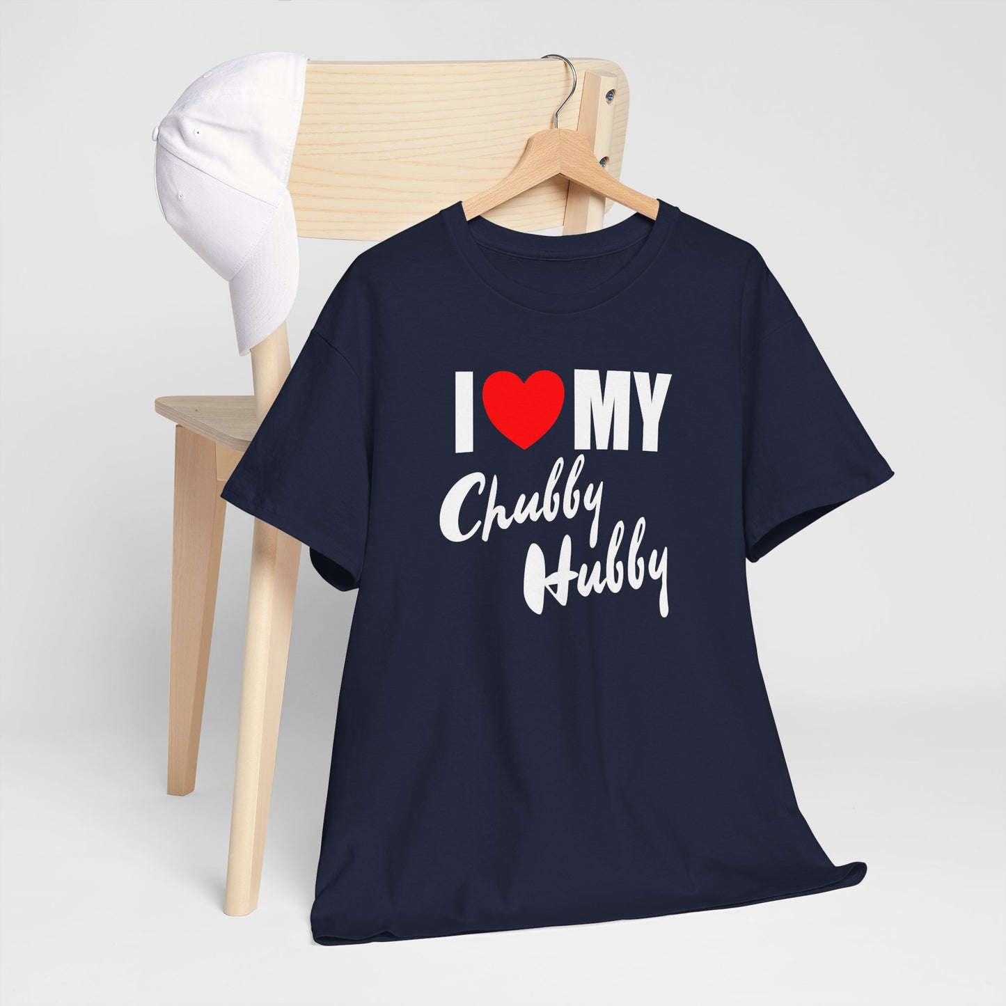 I Love My Chubby Hubby T-Shirt — Cute Couples Valentine Tee