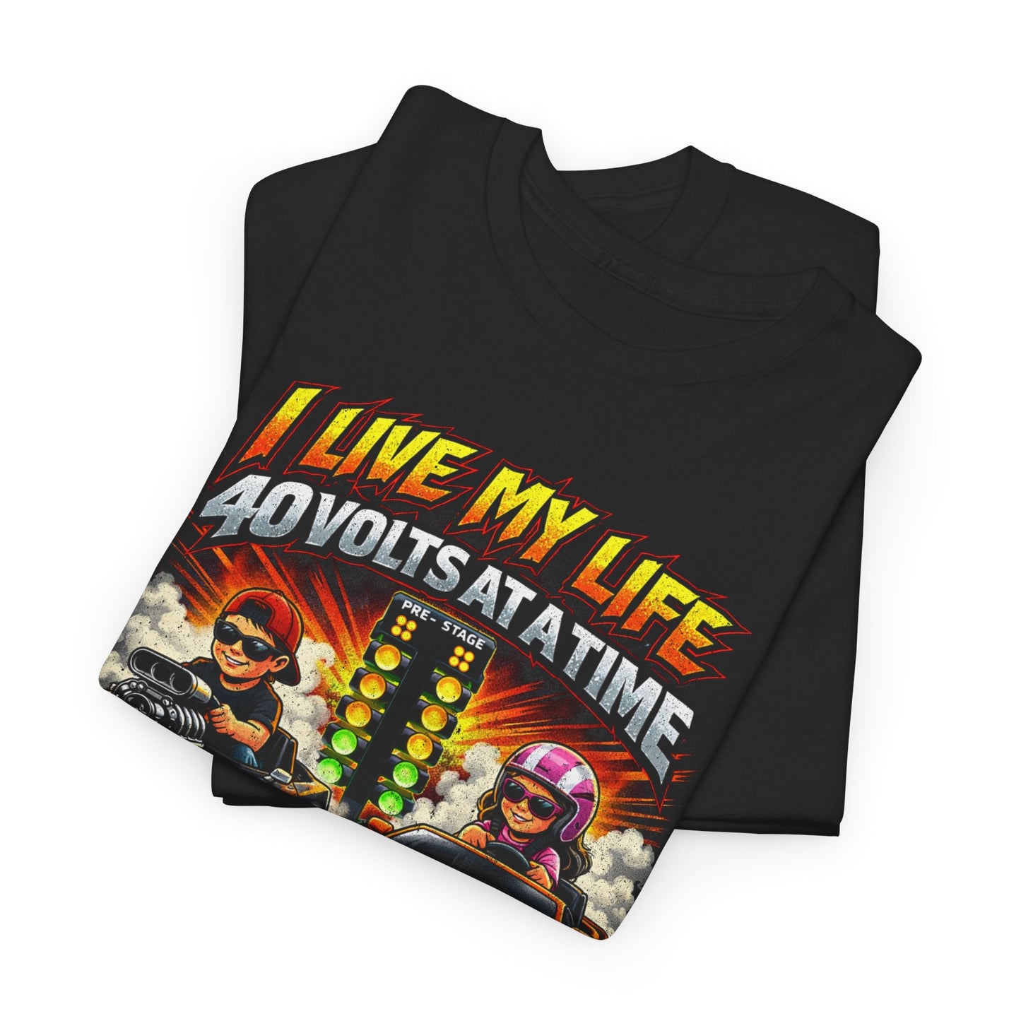 I Live My Life 40 Volts at a Time Racing T‑Shirt
