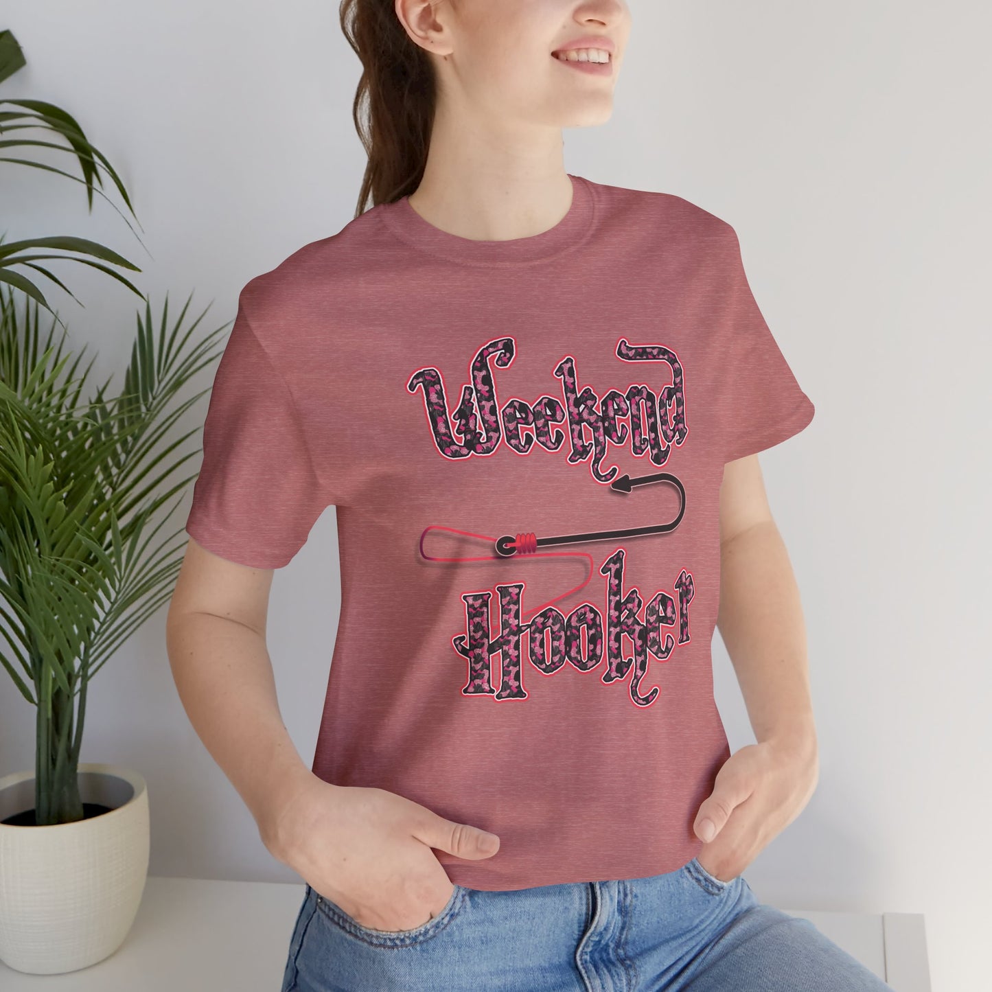 Weekend Hooker T-shirt