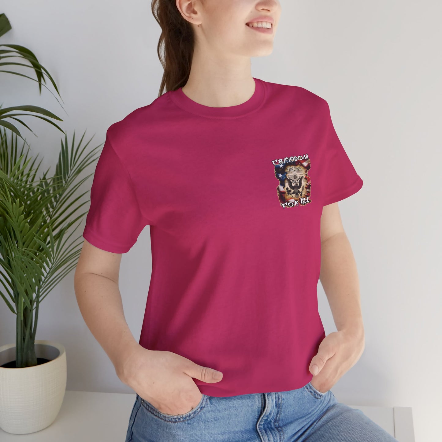 Freedom For All Unisex Tee - Bella Canvas Front & Back Print