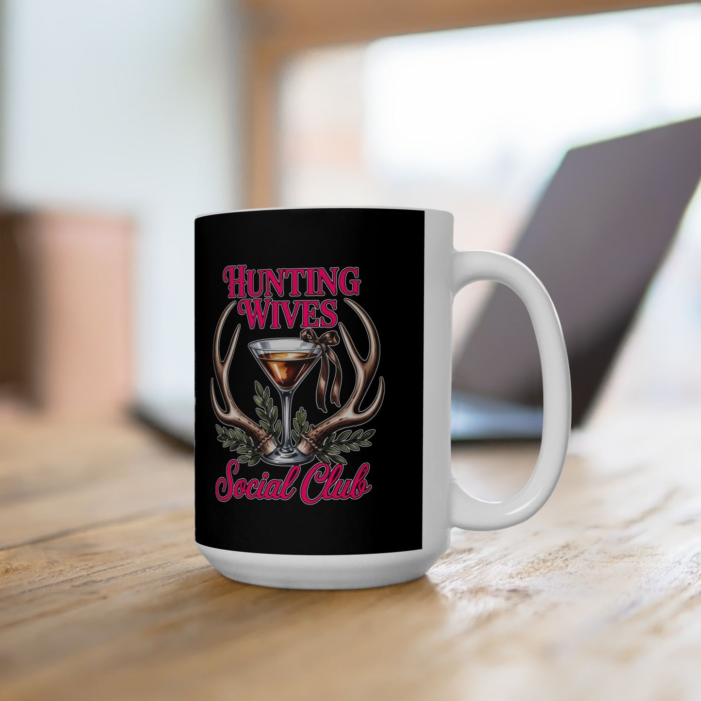 Ceramic Mug, (11oz, 15oz)-Hunting Wives Design