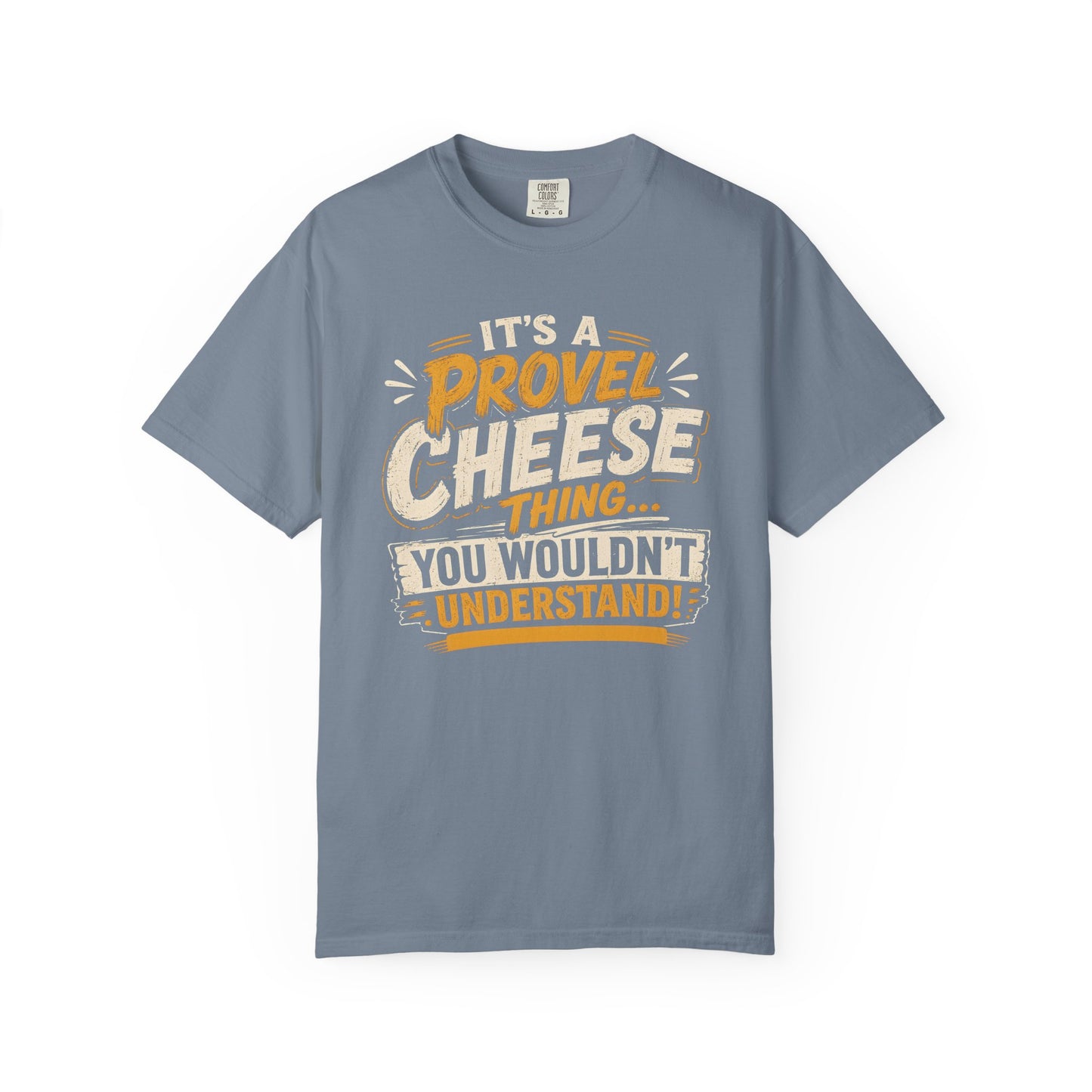 Comfort Colors Provel Cheese Shirt | St Louis Food Tee | Funny STL Provel Cheese T‑Shirt | Missouri Pride Comfort Colors Graphic Tee