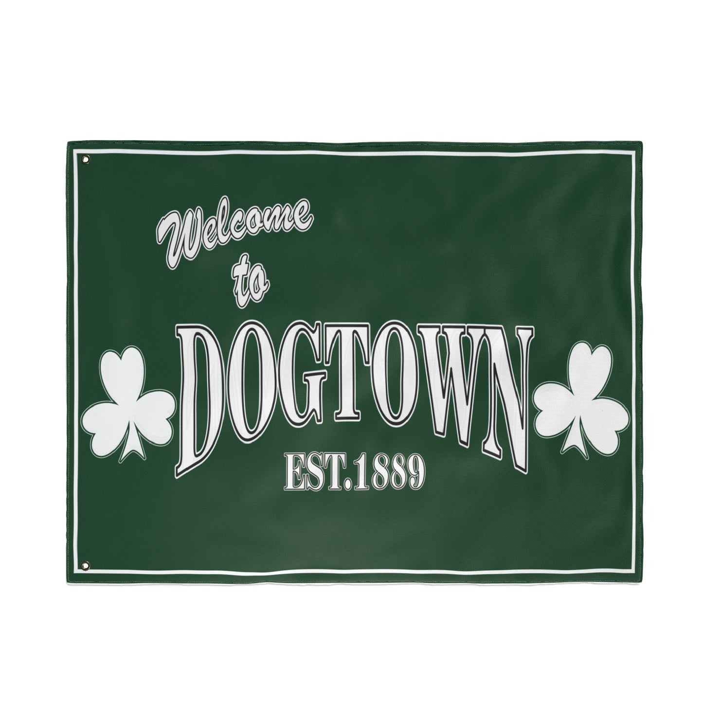 Welcome To Dogtown - Double Sided Flag
