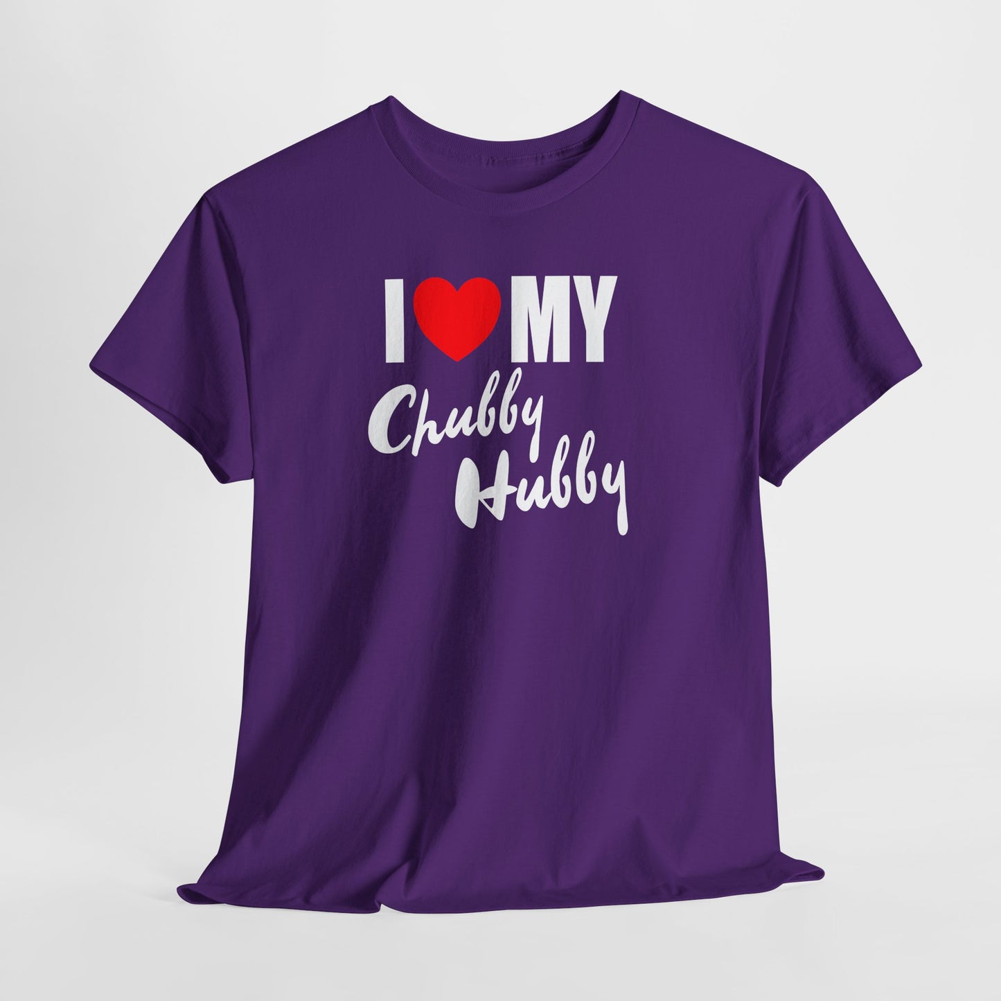 I Love My Chubby Hubby T-Shirt — Cute Couples Valentine Tee
