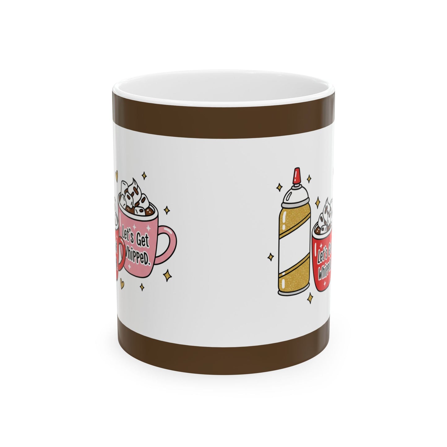 Coffee Mug - Lets Get Whipped (11oz, 15oz)