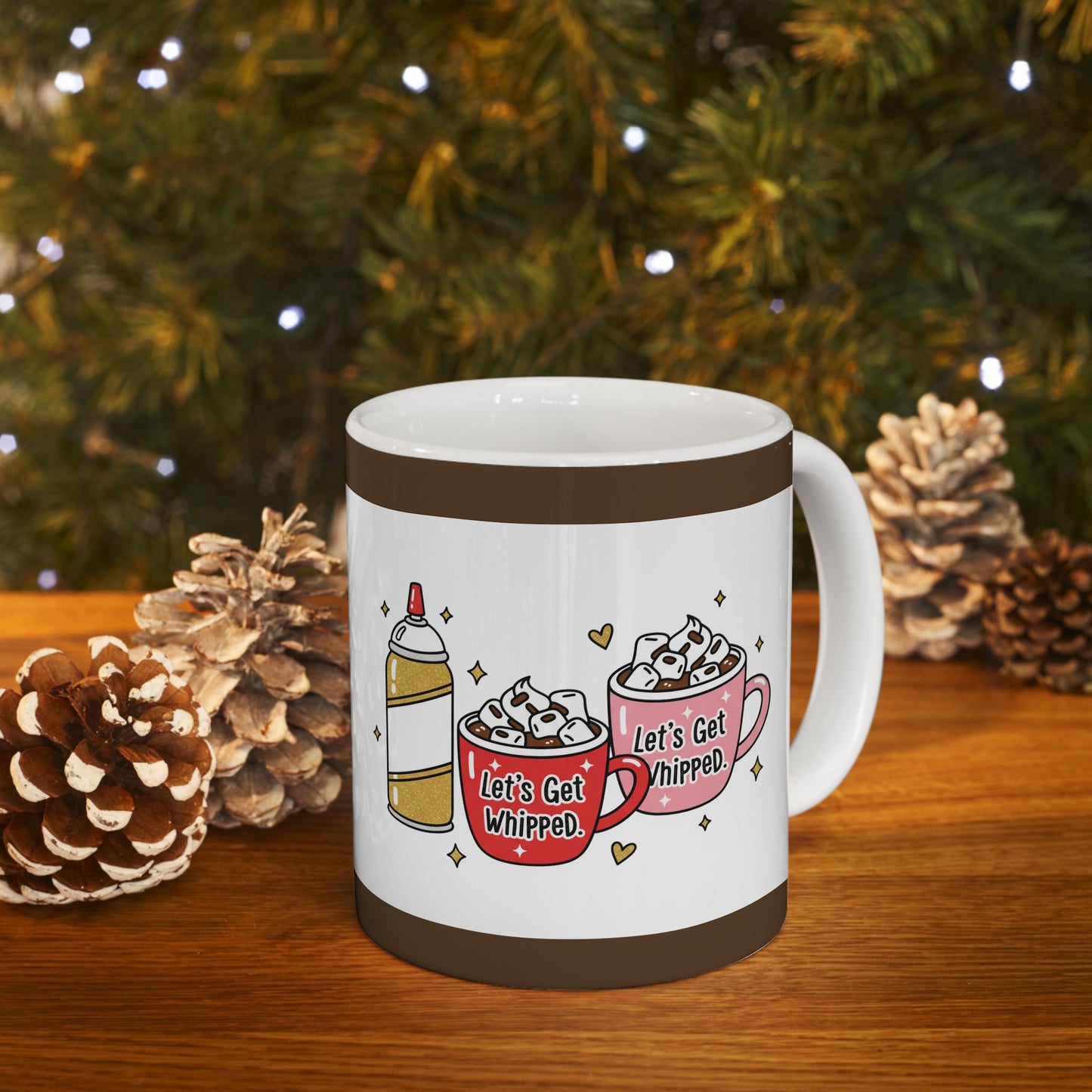 Coffee Mug - Lets Get Whipped (11oz, 15oz)