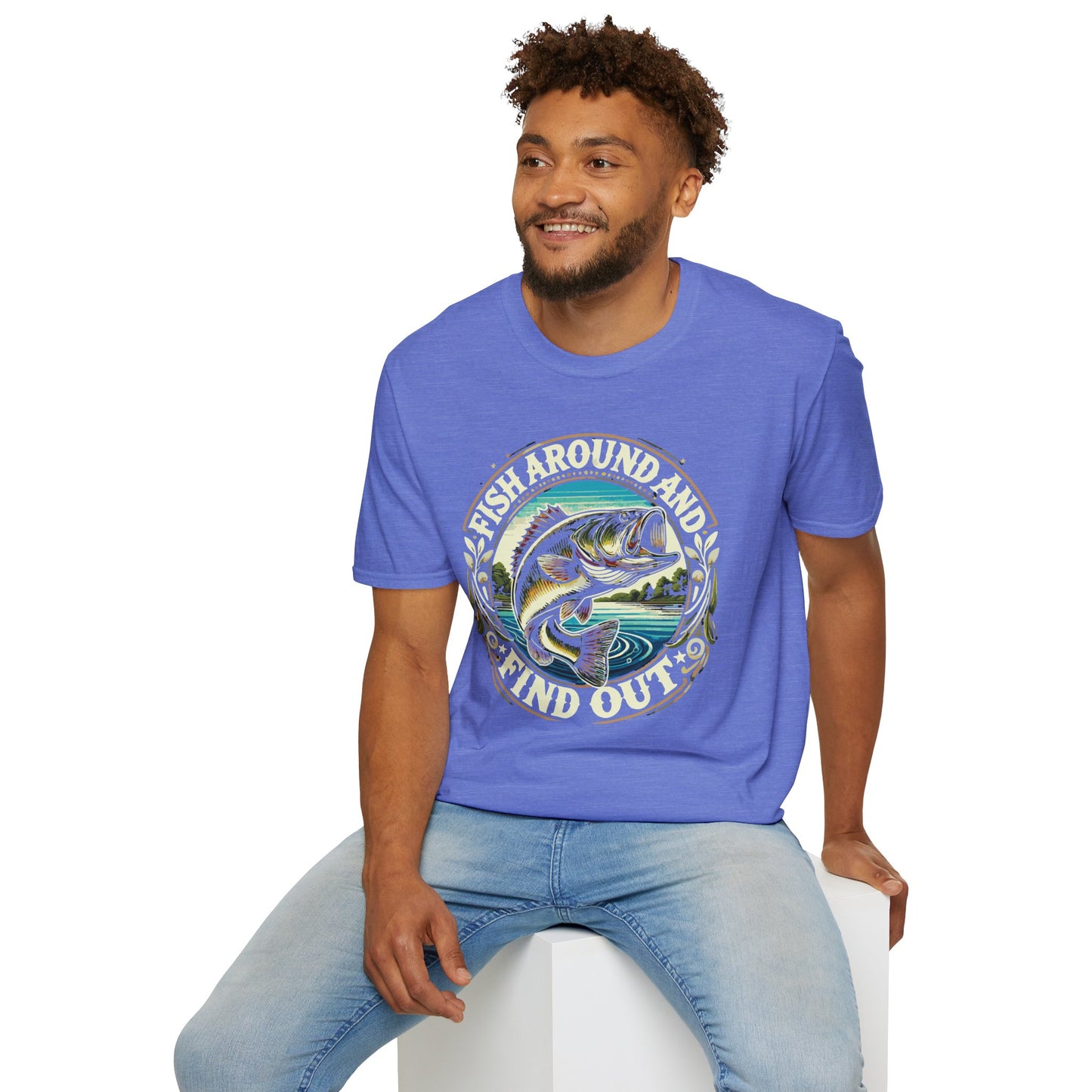 Fish Around And Find out Graphic Tee