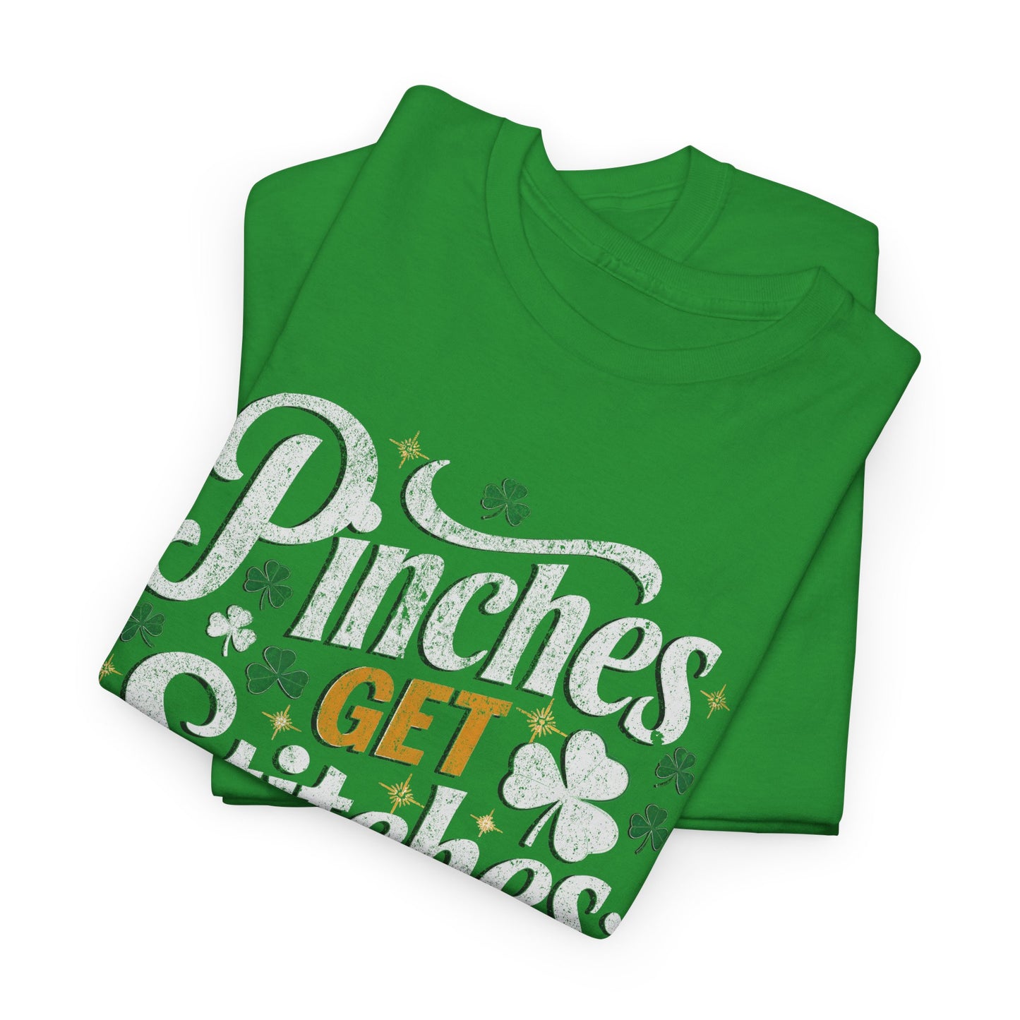 Pinches Get Stitches St. Patrick's Day T-Shirt
