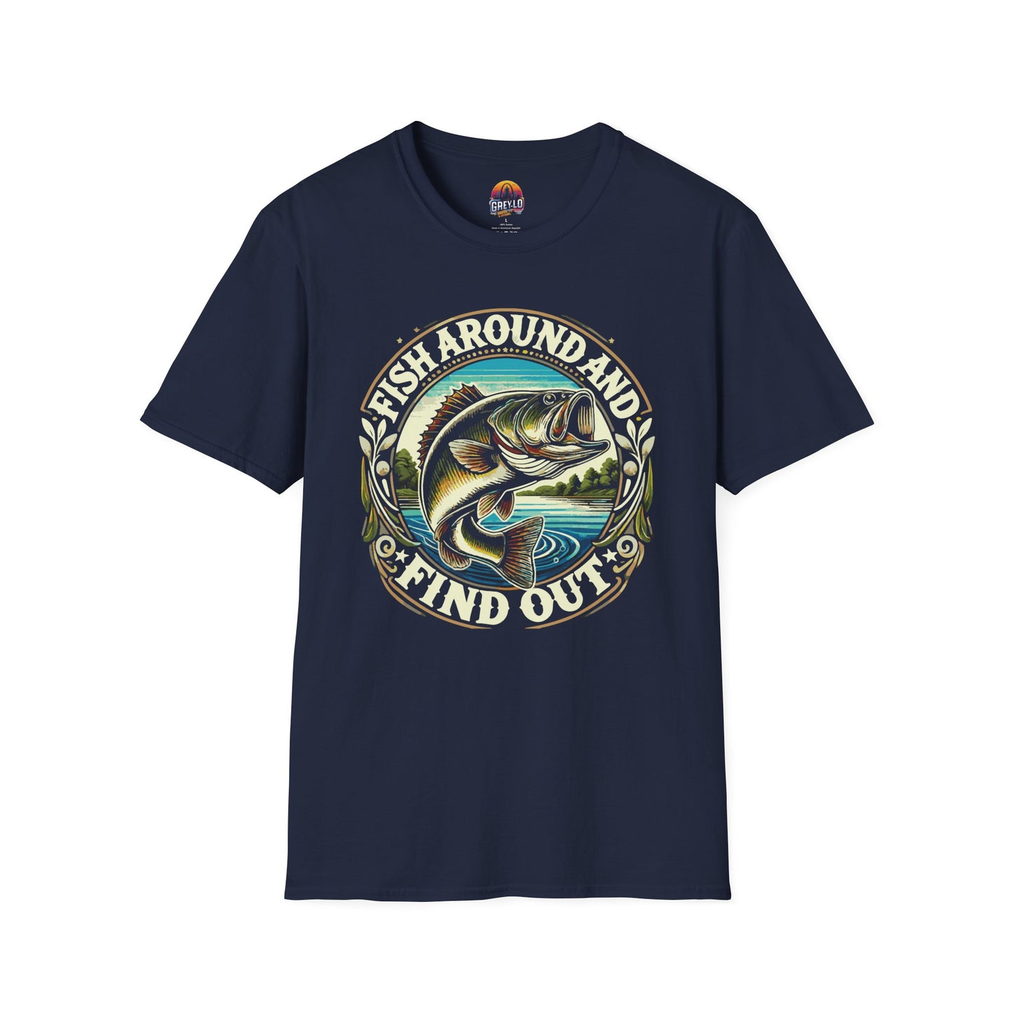 Fish Around And Find out Graphic Tee