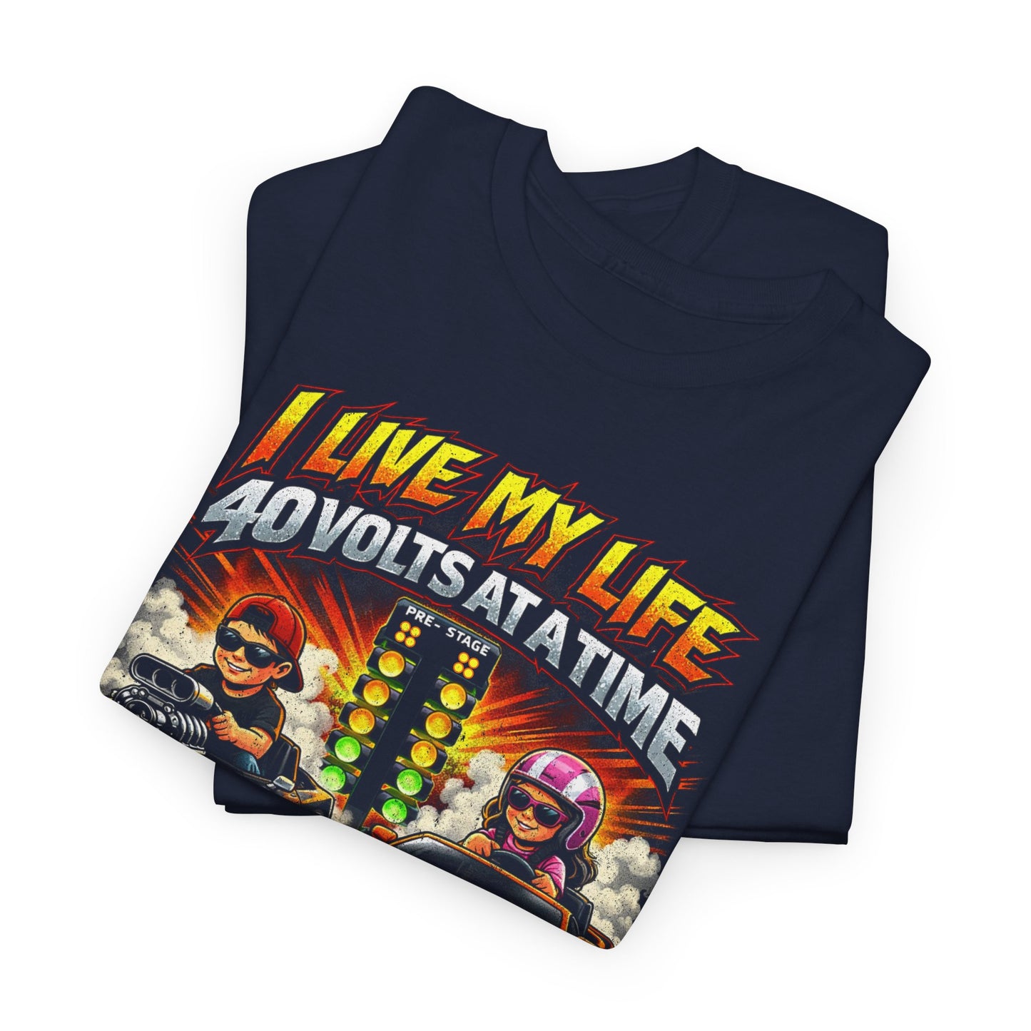 I Live My Life 40 Volts at a Time Racing T‑Shirt
