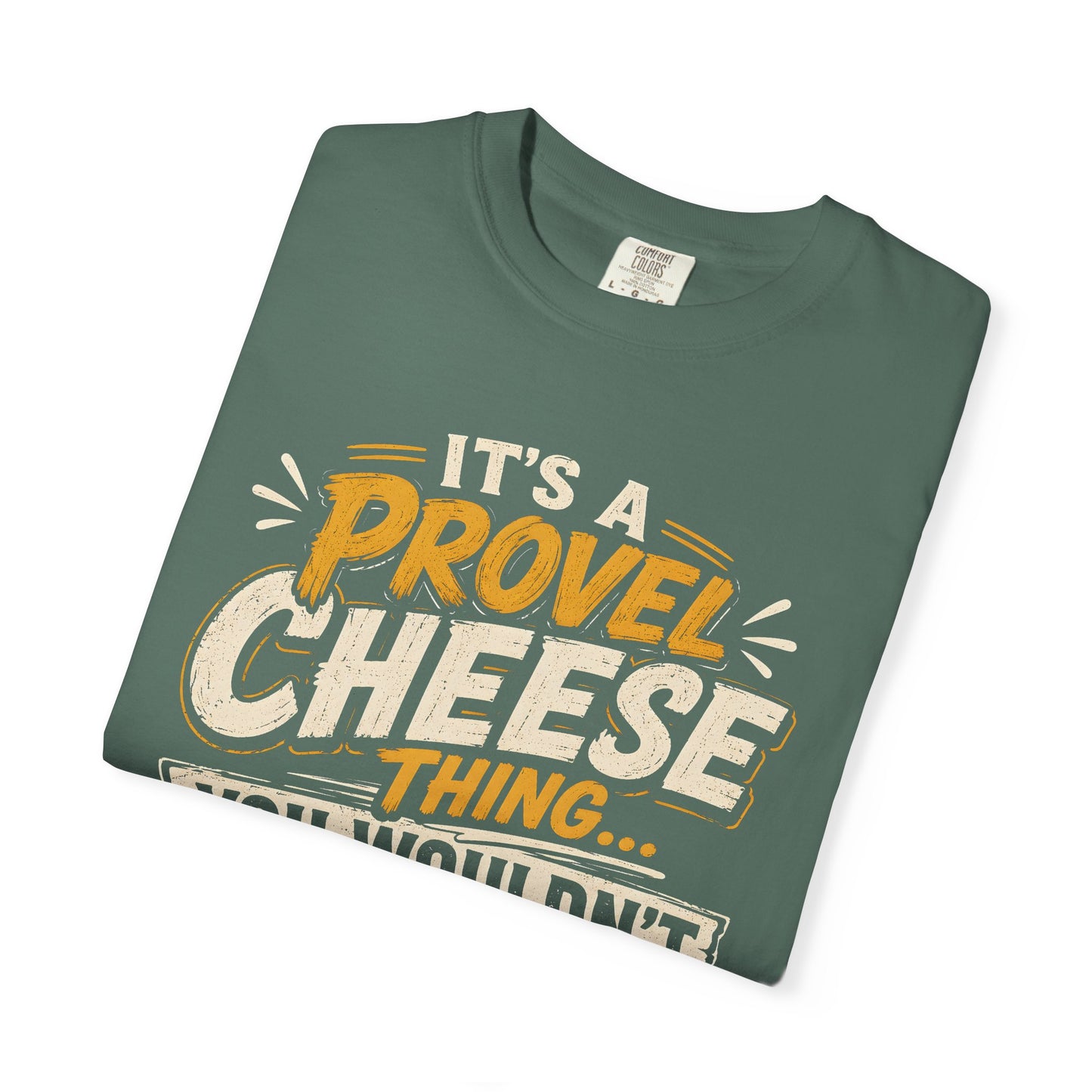 Comfort Colors Provel Cheese Shirt | St Louis Food Tee | Funny STL Provel Cheese T‑Shirt | Missouri Pride Comfort Colors Graphic Tee