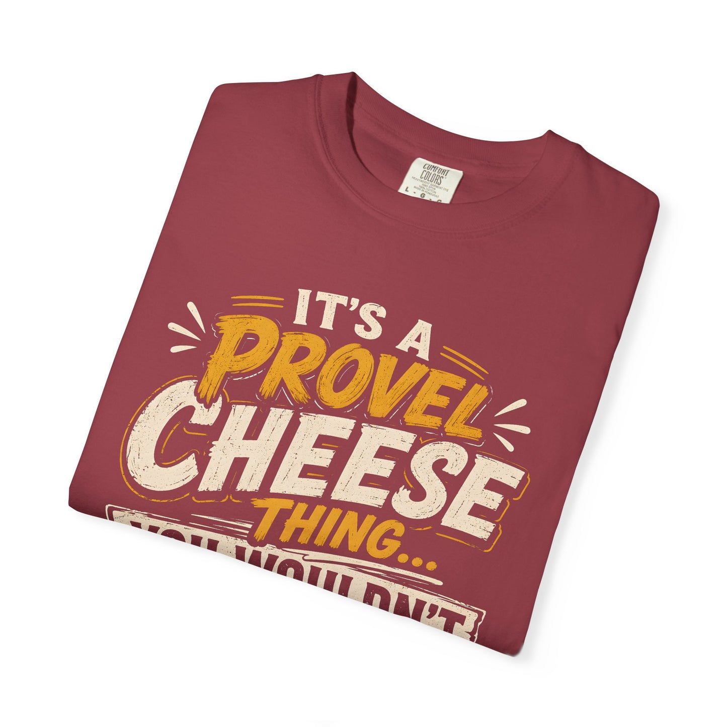 Comfort Colors Provel Cheese Shirt | St Louis Food Tee | Funny STL Provel Cheese T‑Shirt | Missouri Pride Comfort Colors Graphic Tee