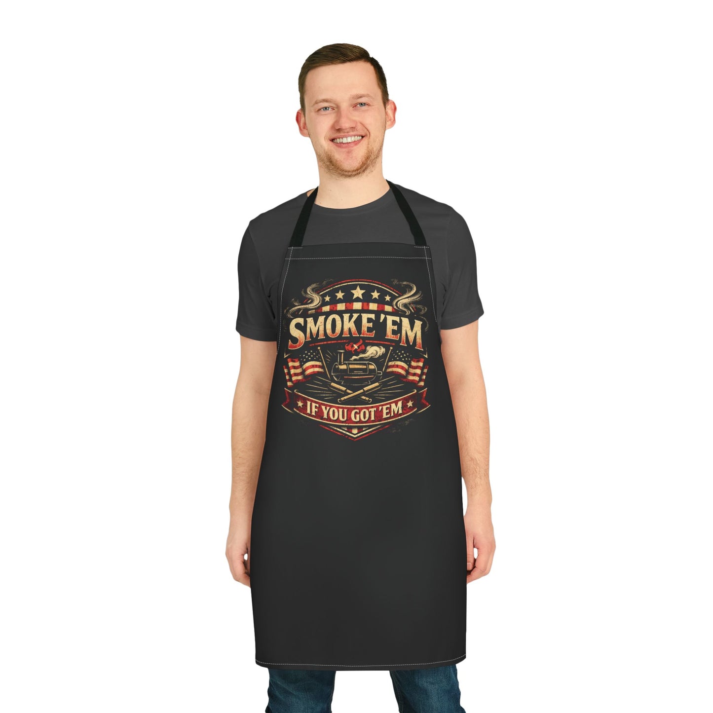 BBQ Apron — "Smoke 'Em If You Got 'Em" Grilling Apron for Pitmasters & Backyard Chefs