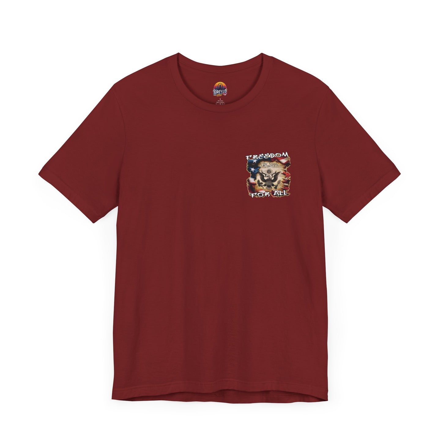 Freedom For All Unisex Tee - Bella Canvas Front & Back Print