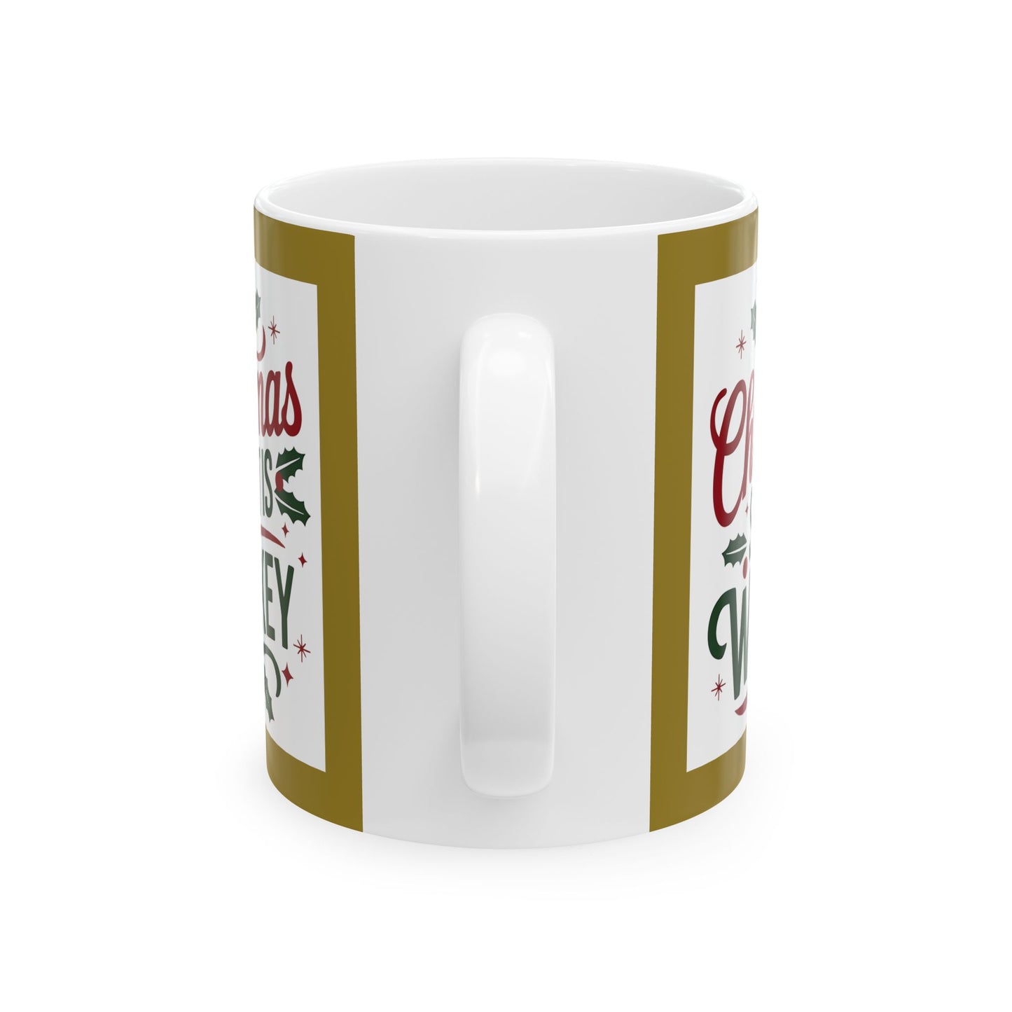 Mug - My Christmas Spirit is Wiskey - Ceramic Mug 11oz 15oz